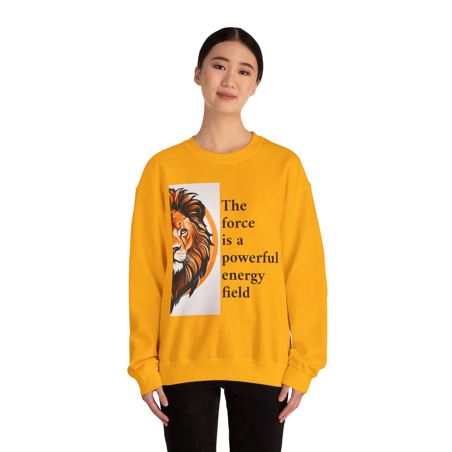 Motivational Lion Crewneck Sweatshirt | The Force Is A Powerful Energy Field