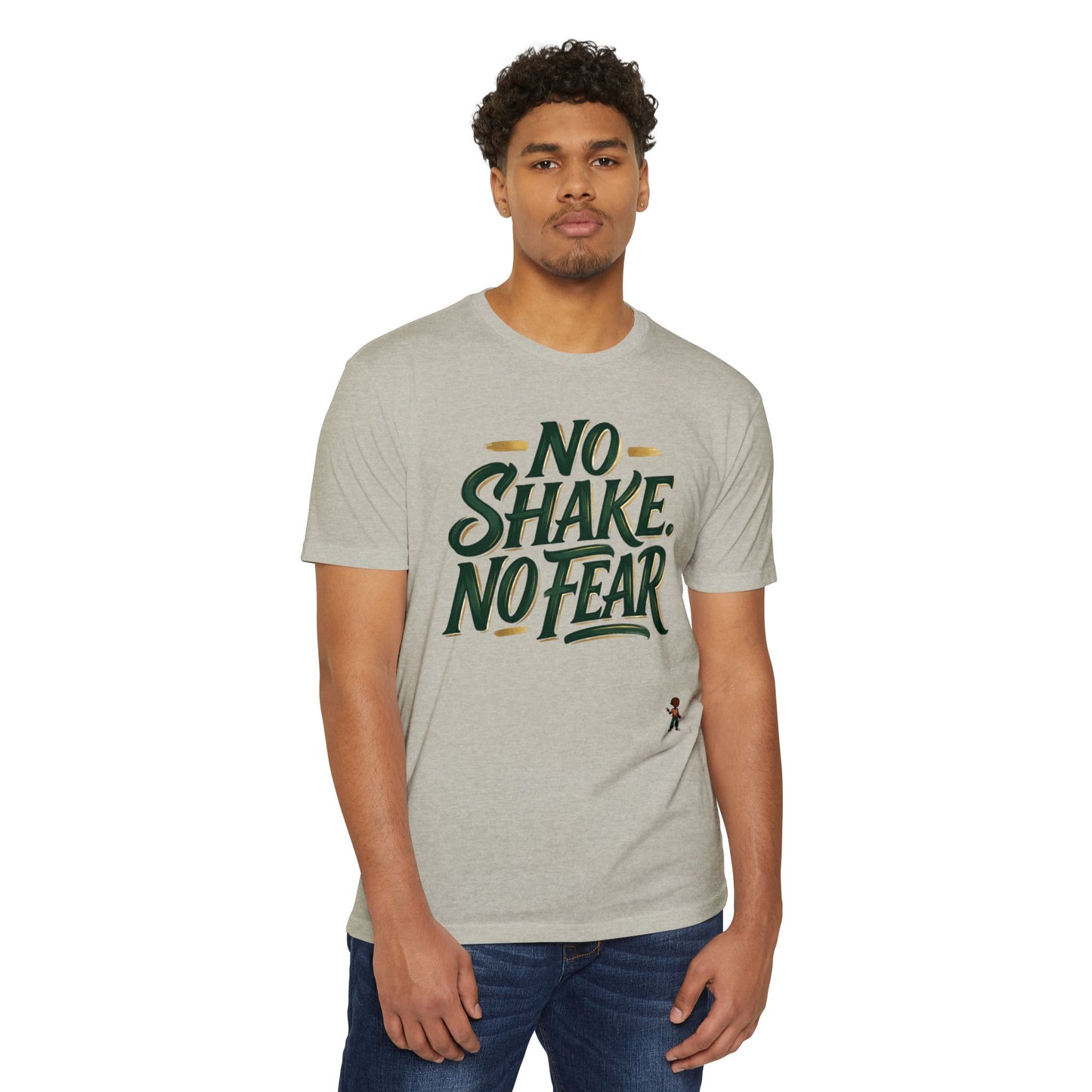 No Shake No Fear T-Shirt — Motivational Casual Tee