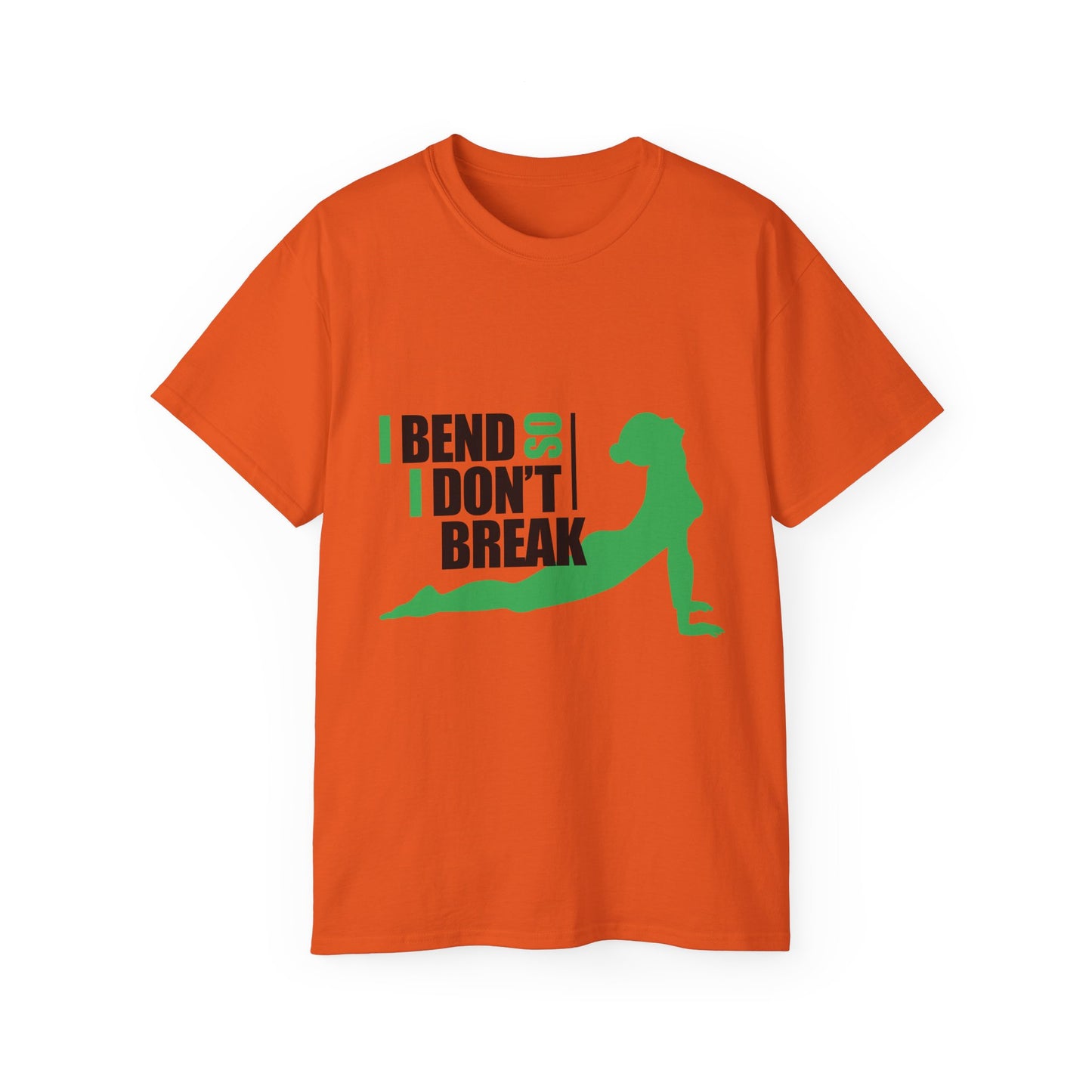 I Bend So I Don't Break Unisex Ultra Cotton Tee - Motivational Fitness Shirt