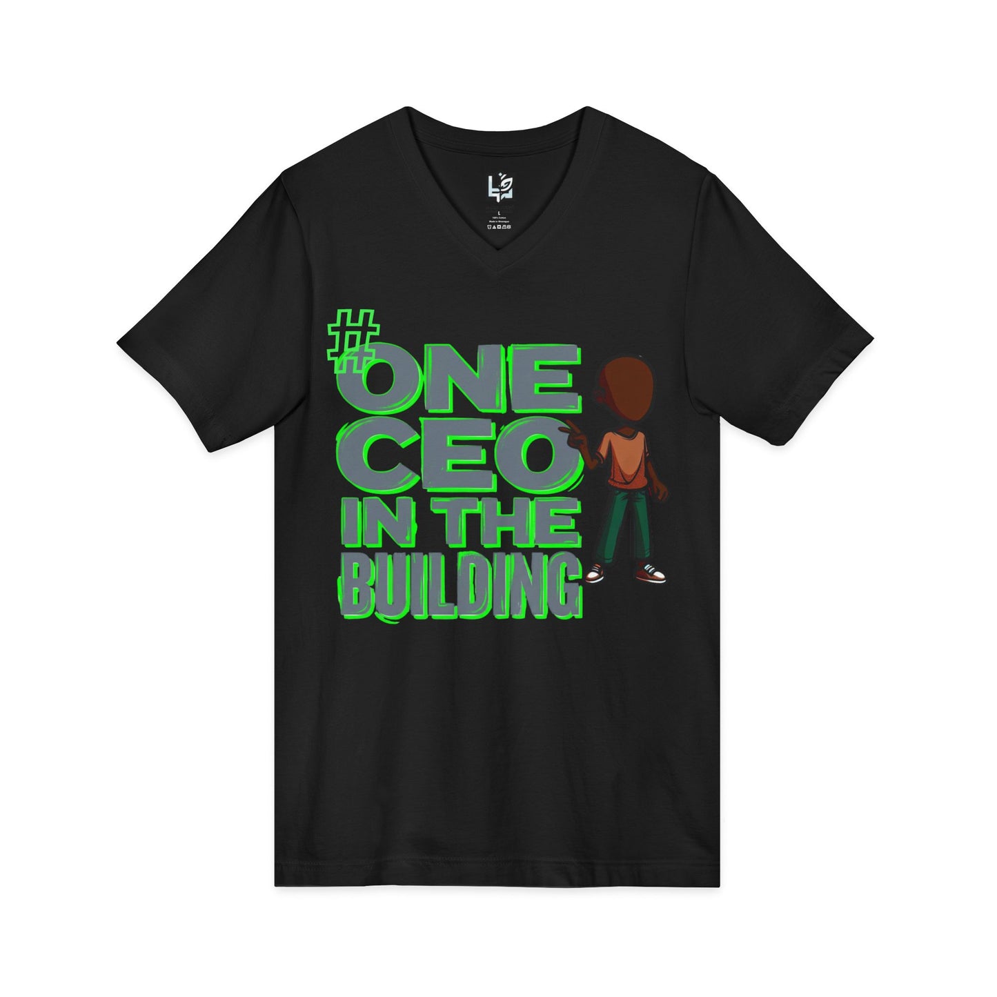One CEO in the Building V-Neck Tee — Motivational CEO Graphic Shirt