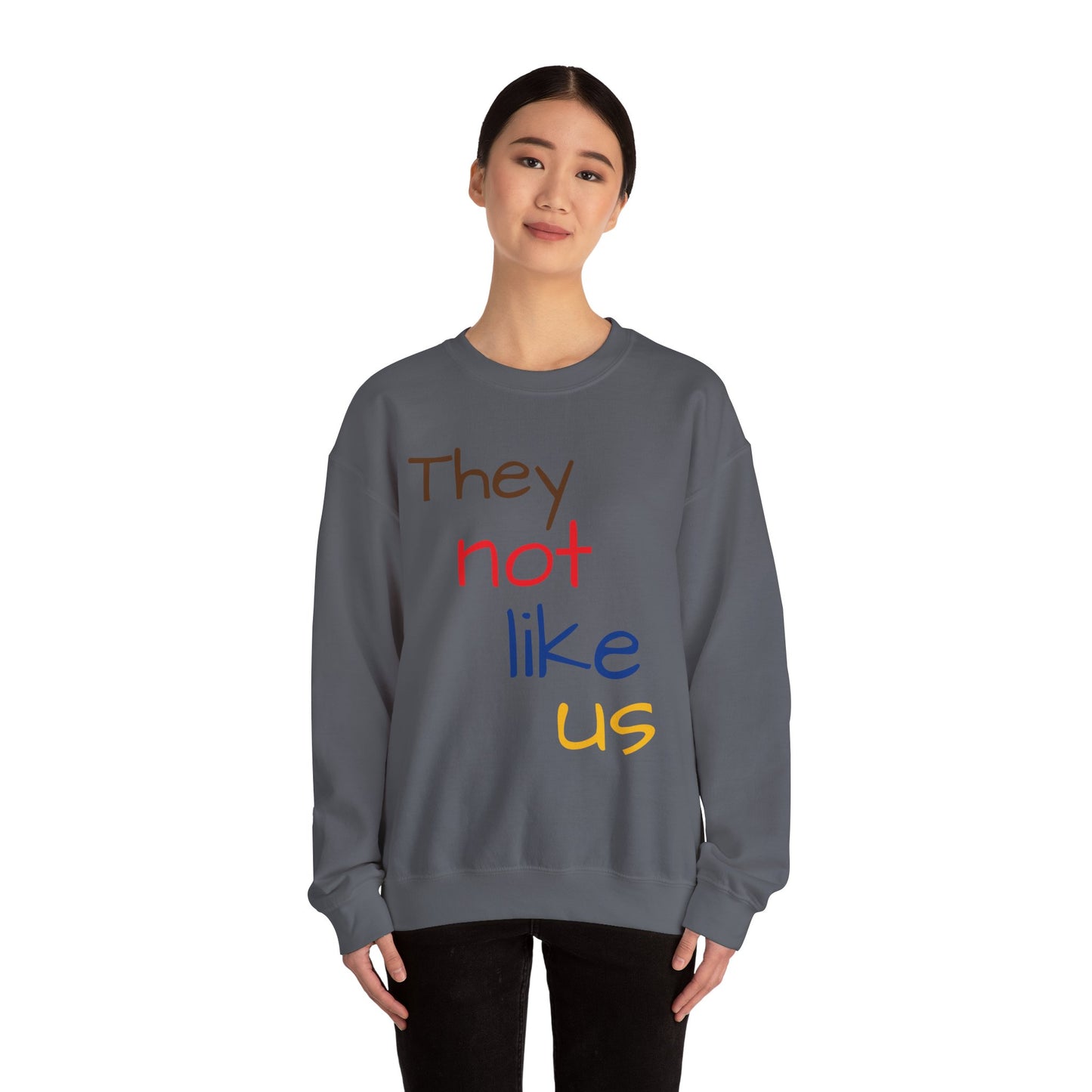 Unisex Crewneck Sweatshirt - ‘They Not Like Us’ Statement Apparel