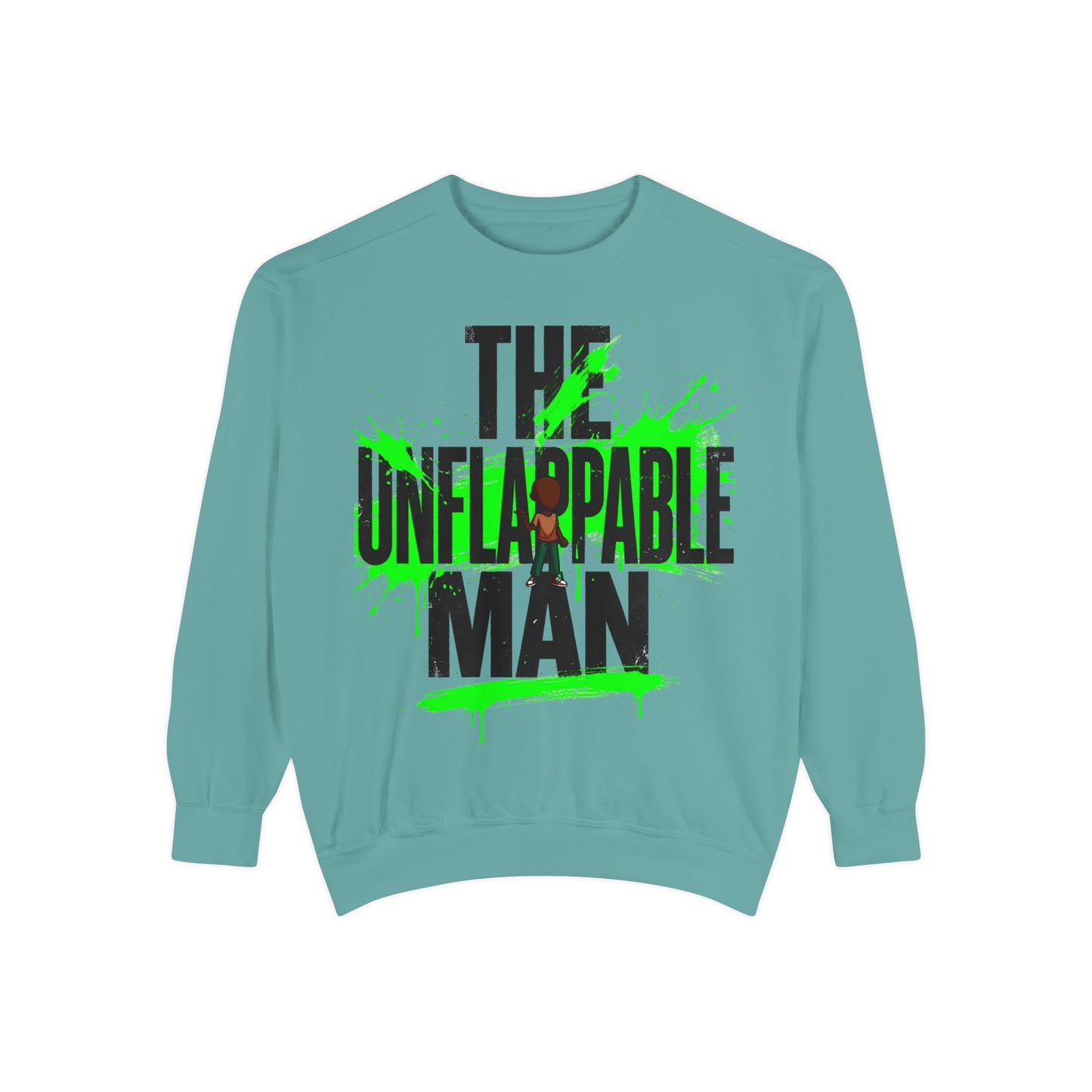 The Unflappable Man Sweatshirt