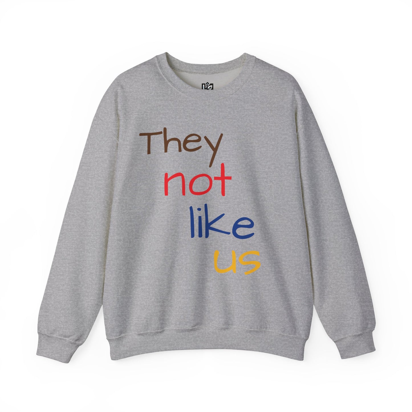 Unisex Crewneck Sweatshirt - ‘They Not Like Us’ Statement Apparel