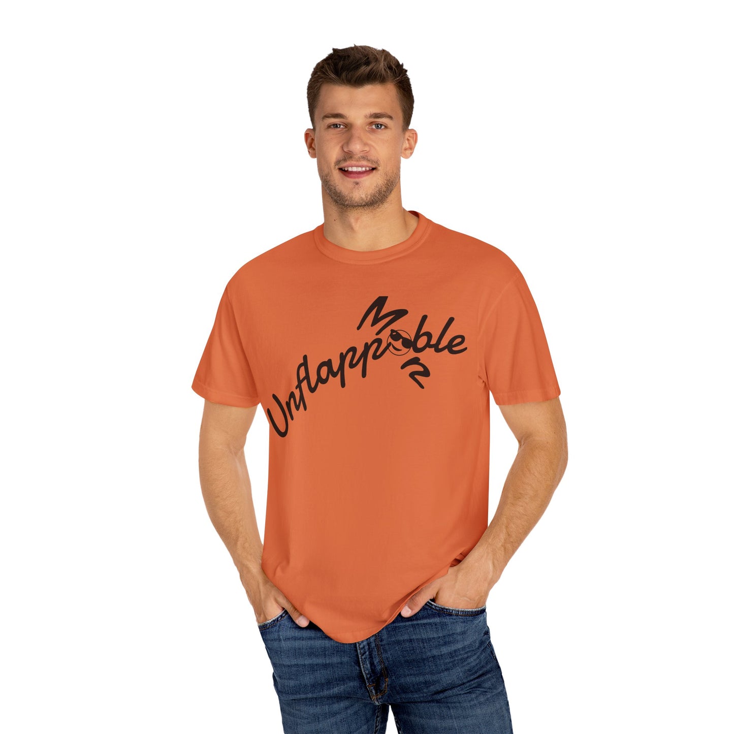 Unisex Garment-Dyed T-shirt - Unflappable Casual Tee, Gift for Friends, Motivational Shirt, Relaxed Fit, Everyday Wear