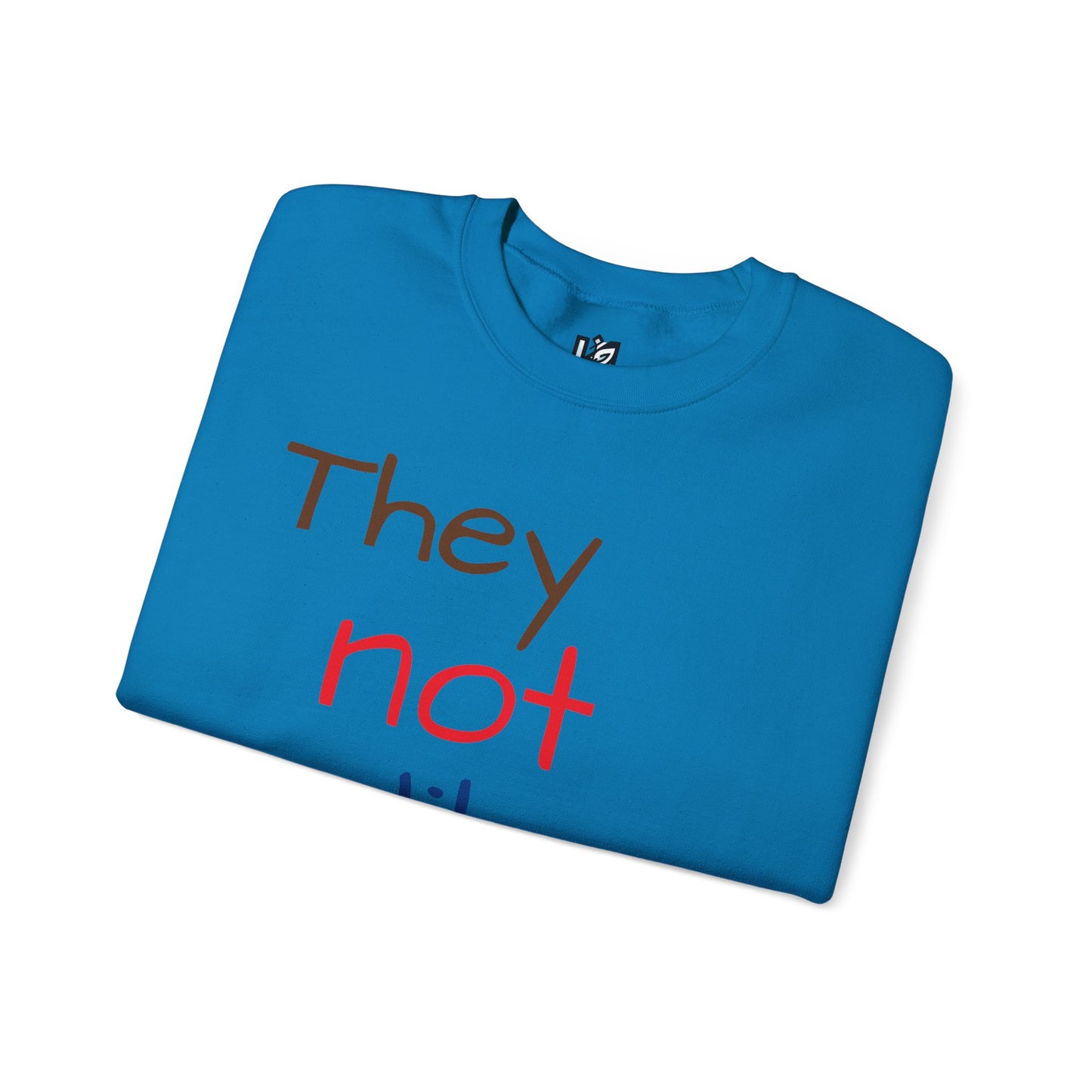 Unisex Crewneck Sweatshirt - ‘They Not Like Us’ Statement Apparel