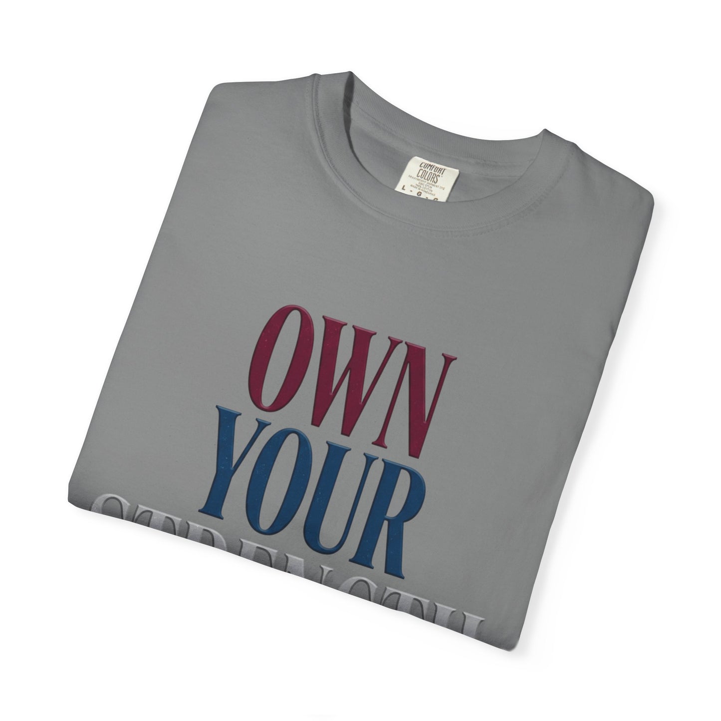 Own Your Strength T-Shirt