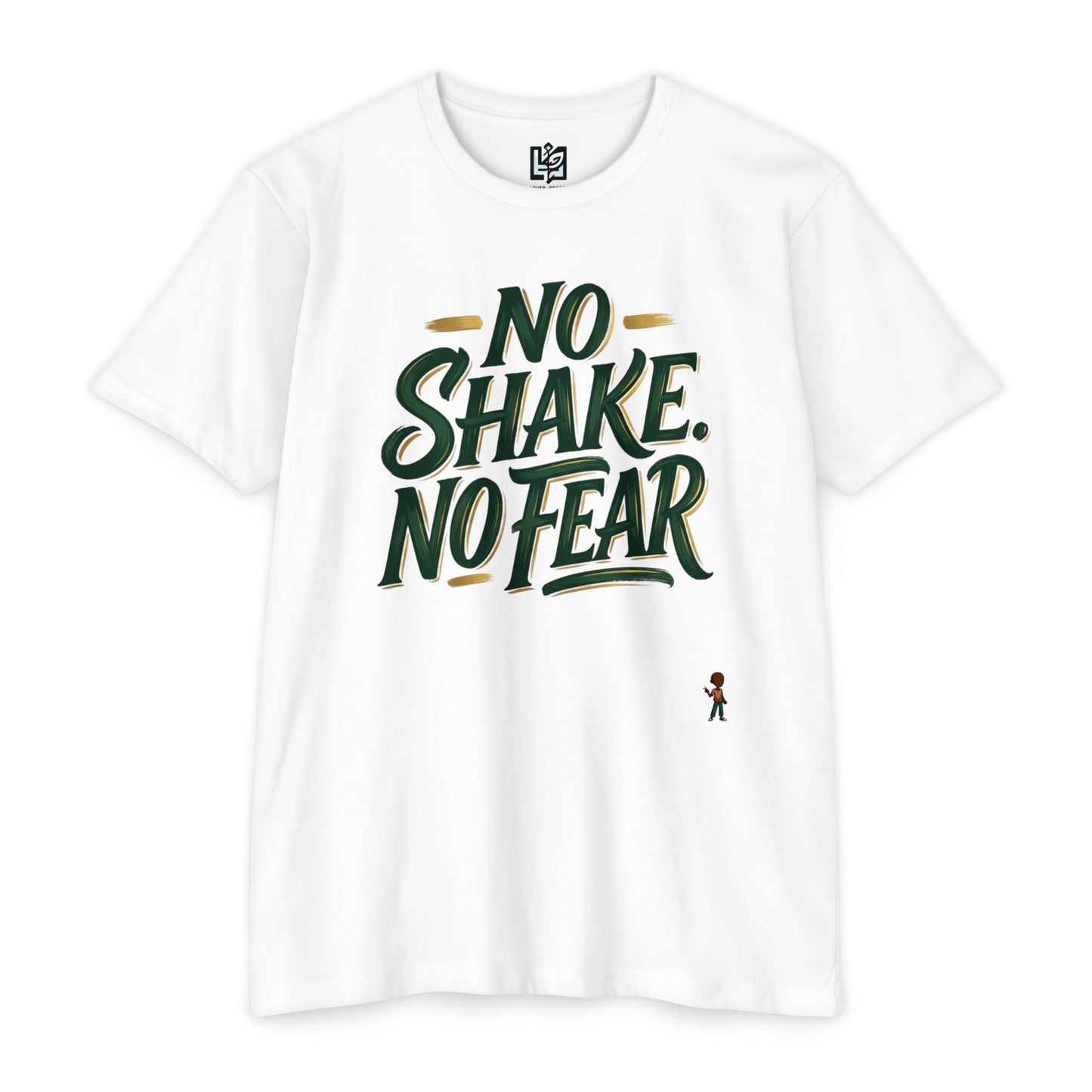 No Shake No Fear T-Shirt — Motivational Casual Tee
