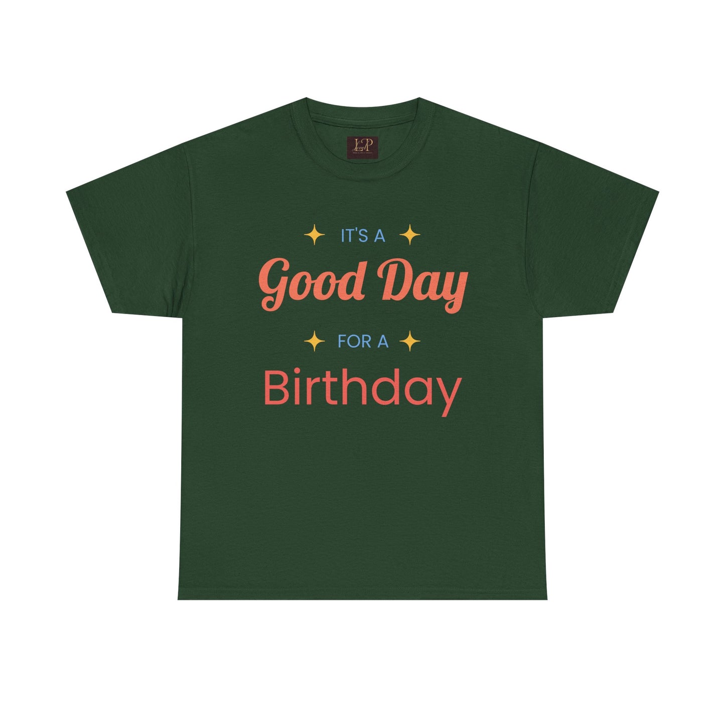 Birthday Celebration Unisex Heavy Cotton Tee - 'It's a Good Day for a Birthday'