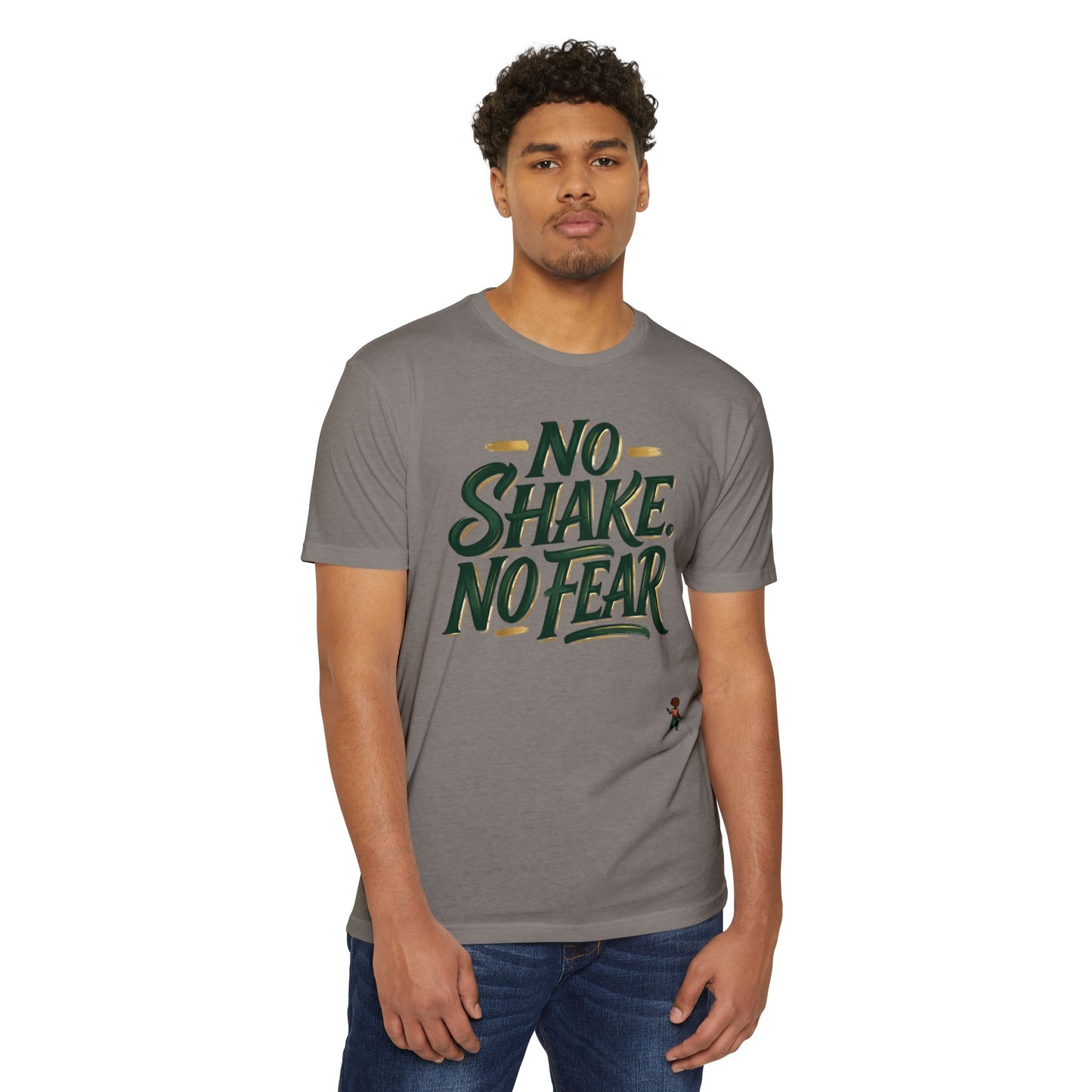 No Shake No Fear T-Shirt — Motivational Casual Tee