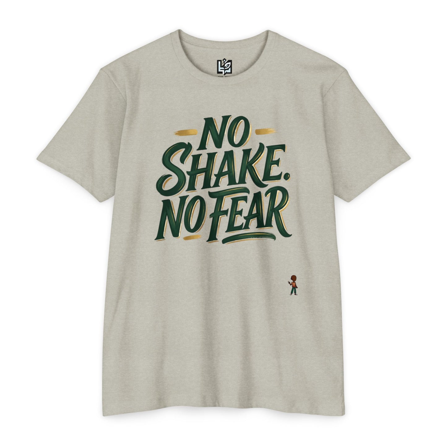 No Shake No Fear T-Shirt — Motivational Casual Tee