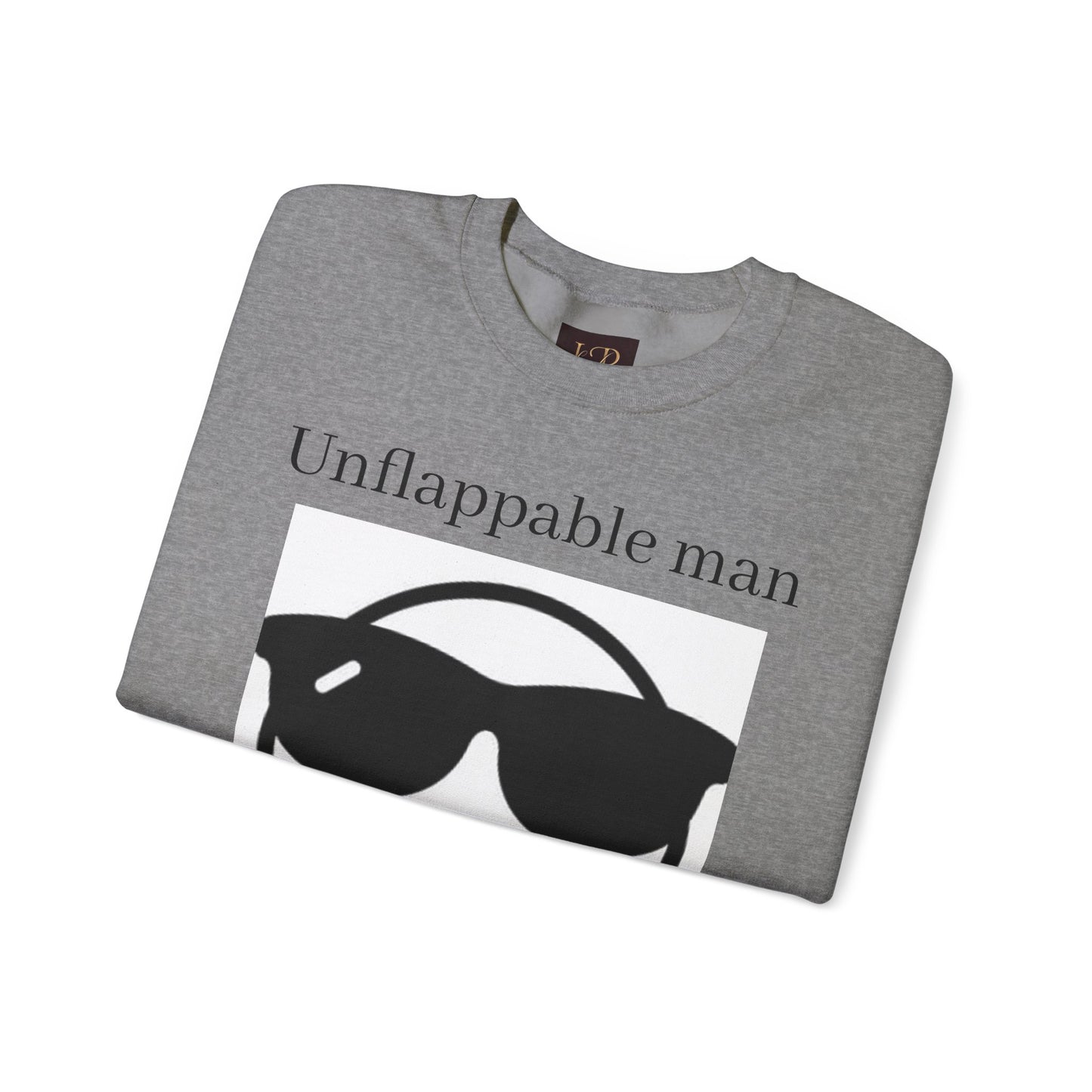 Unflappable Man Crewneck Sweatshirt - Cool & Comfortable Apparel