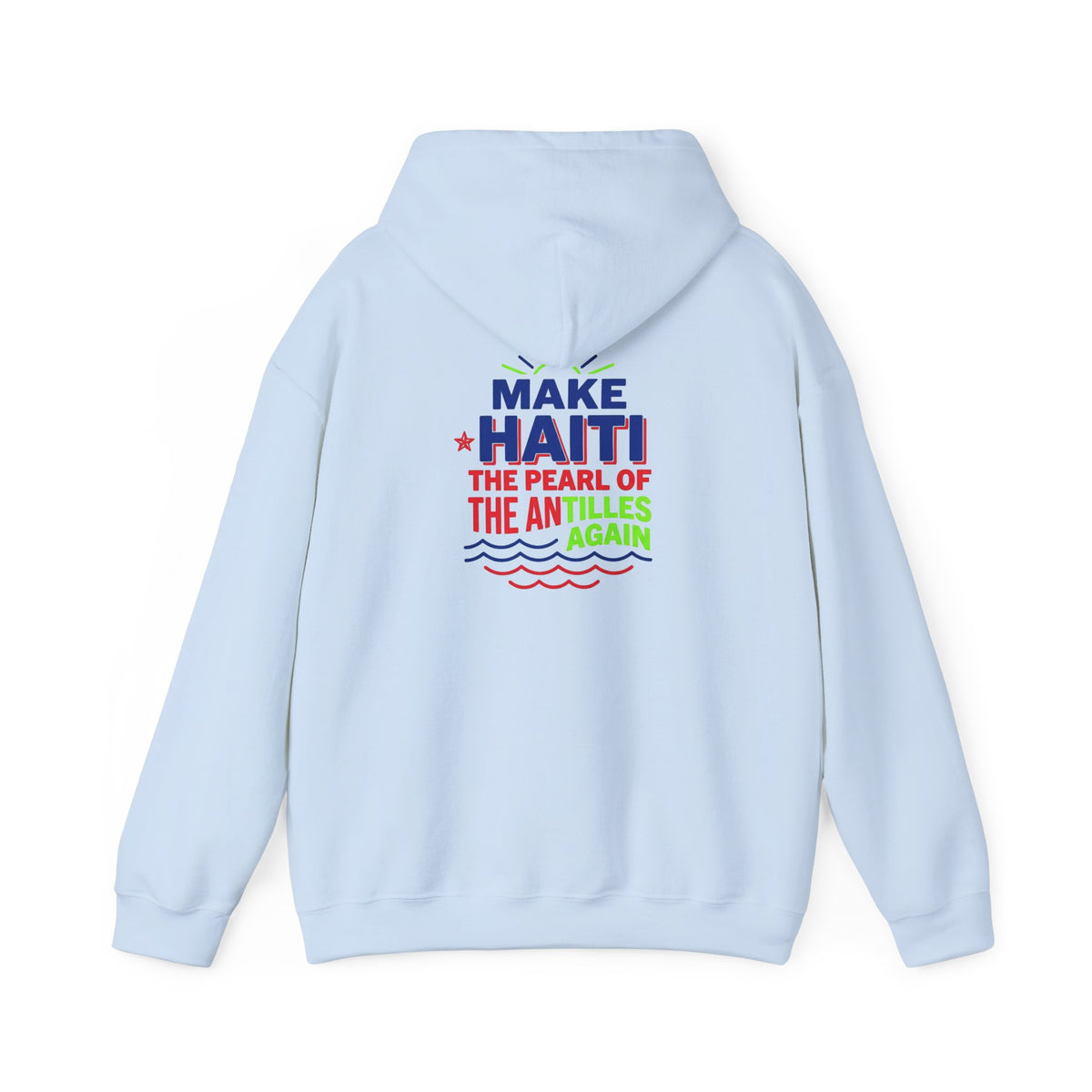 Make Haiti The Pearl of the Antilles Again Hoodie — Cartoon Figure Back Print