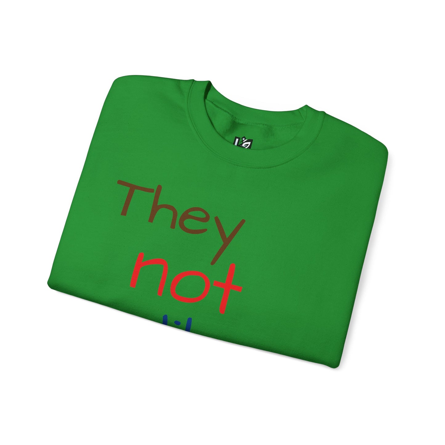 Unisex Crewneck Sweatshirt - ‘They Not Like Us’ Statement Apparel