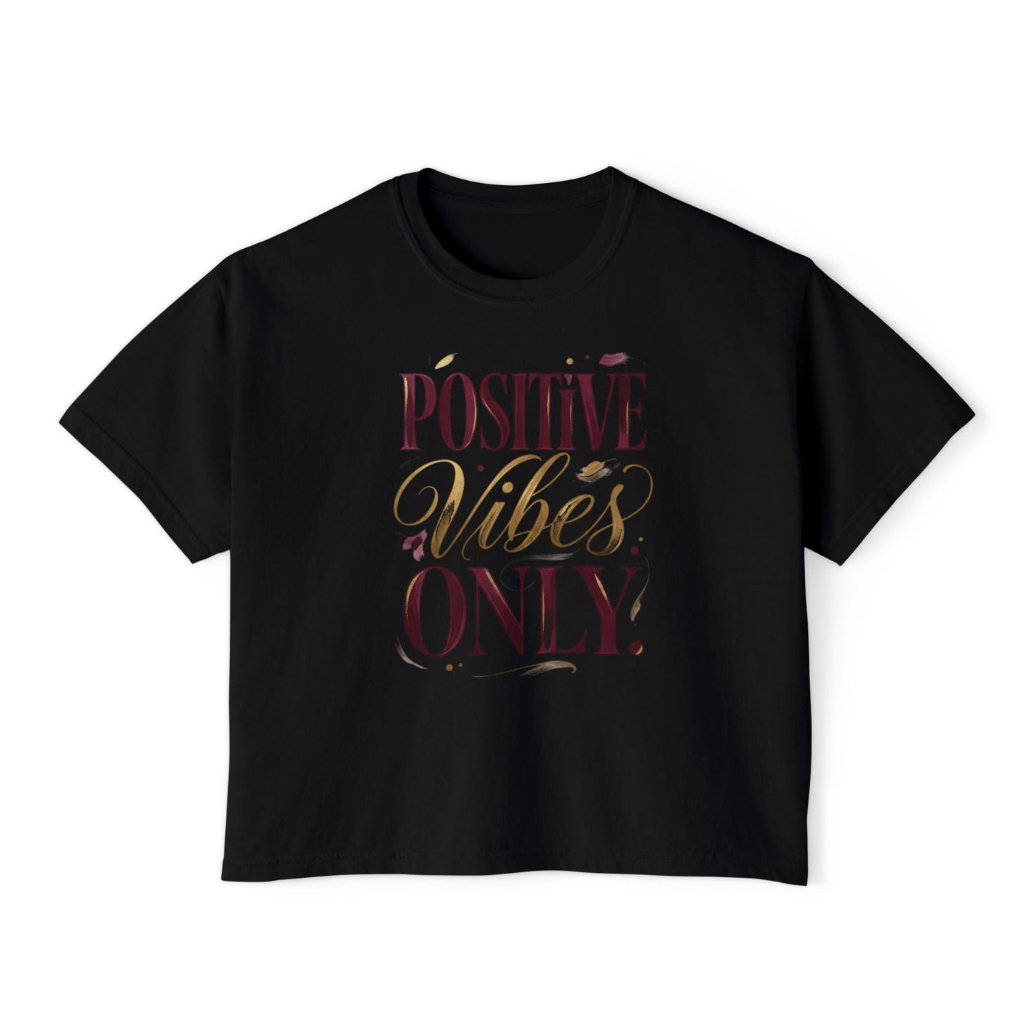 Positive Vibes Only Boxy Tee