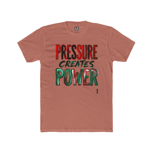 Pressure Creates Power T-Shirt