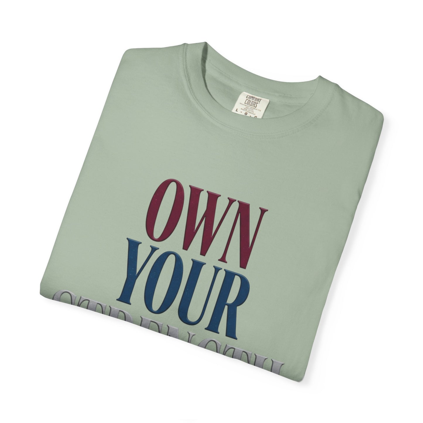 Own Your Strength T-Shirt
