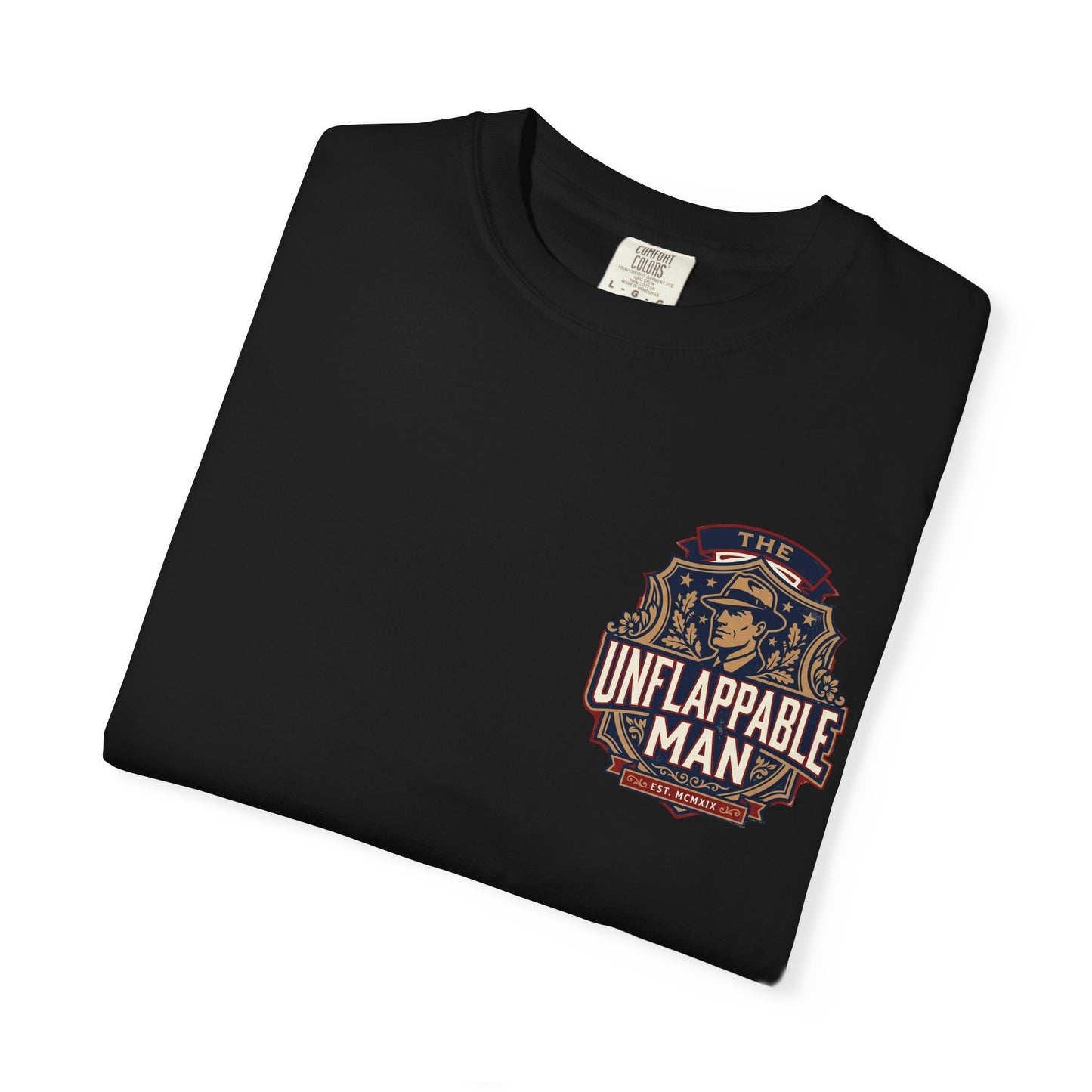 Unflappable Man T‑Shirt