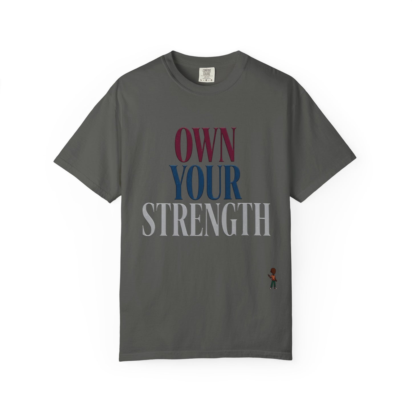 Own Your Strength T-Shirt