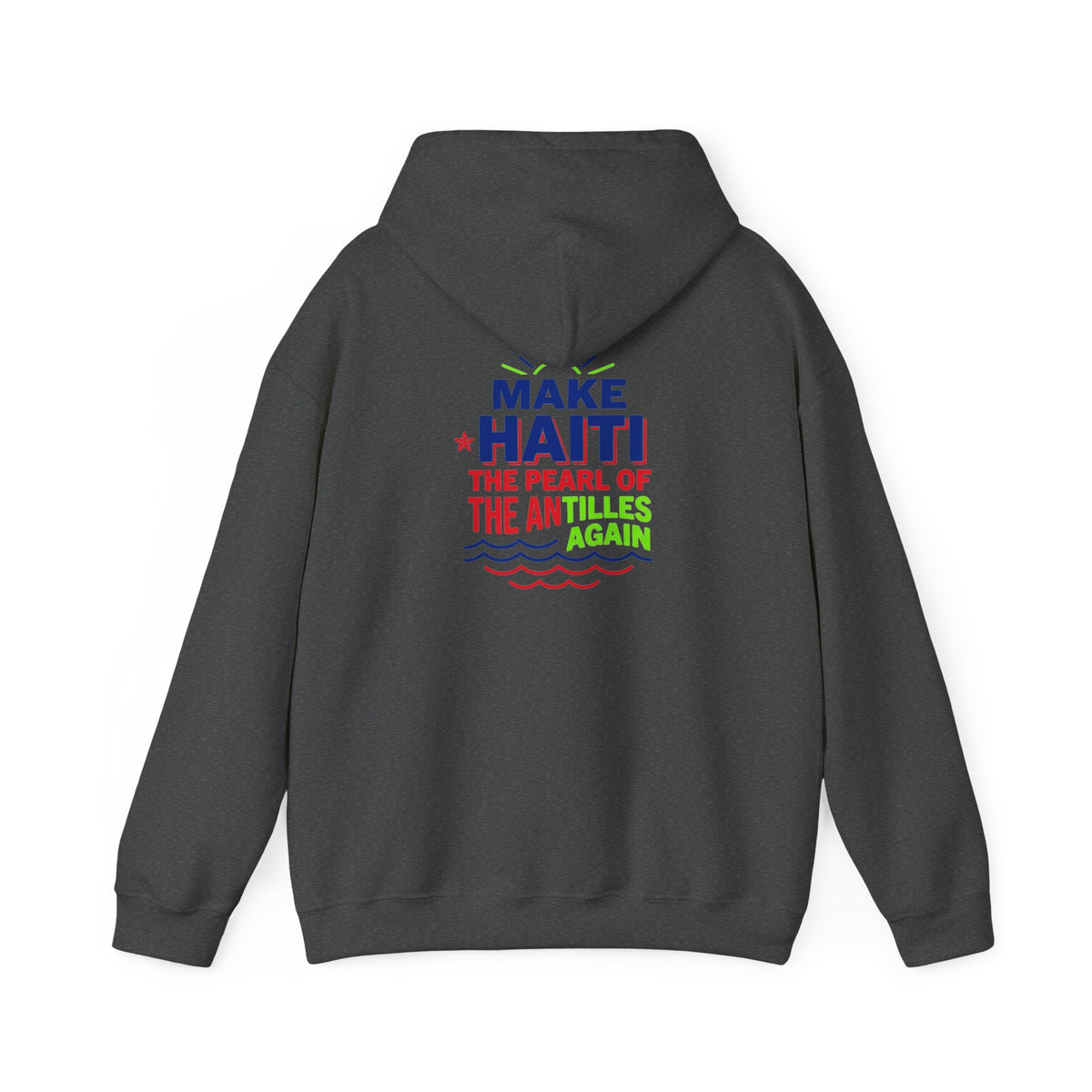 Make Haiti The Pearl of the Antilles Again Hoodie — Cartoon Figure Back Print
