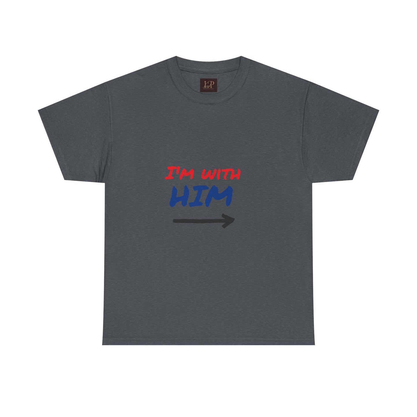 I'm With Him Unisex Heavy Cotton Tee - Casual Statement Tee for Any Occasion