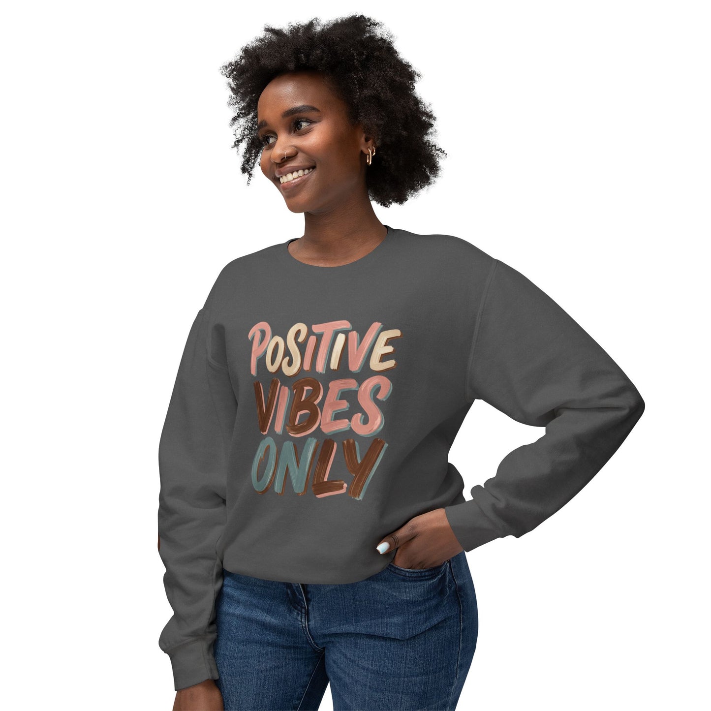 Positive Vibes Only Crewneck Sweatshirt