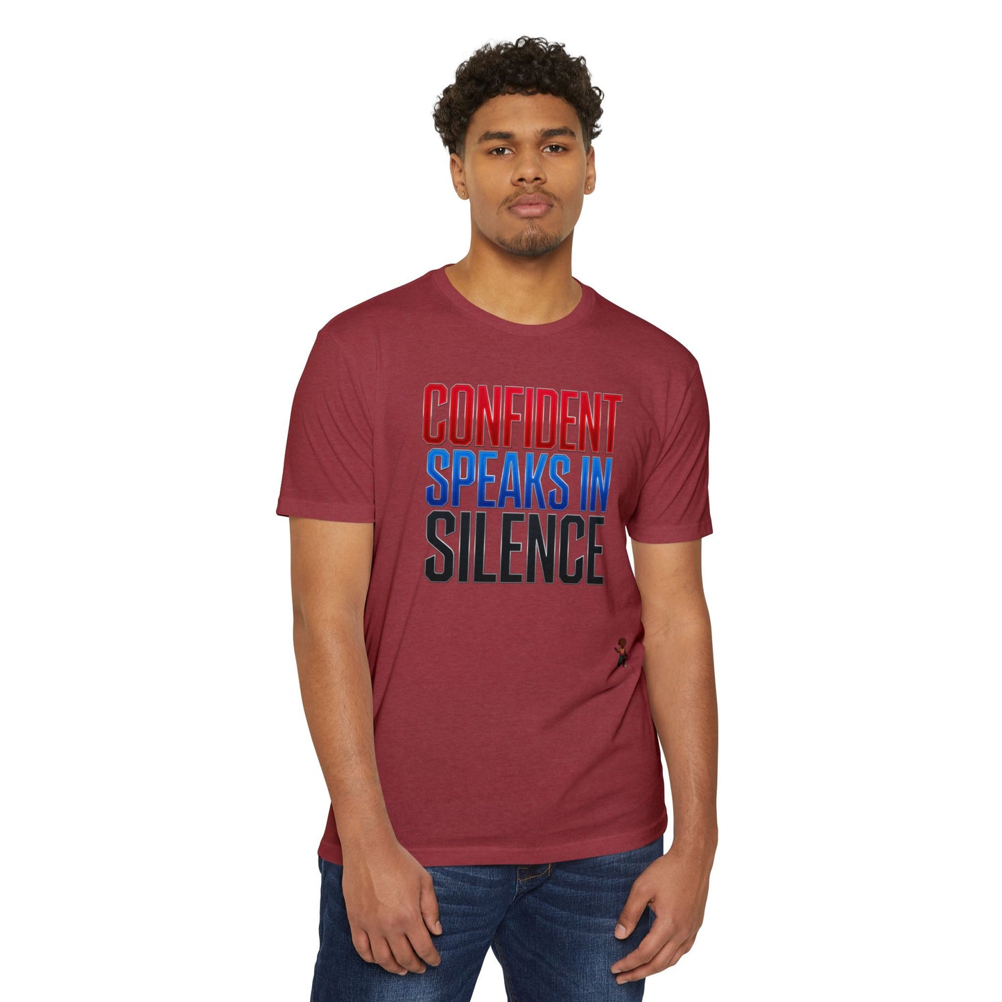 Confident Speaks in Silence T-Shirt