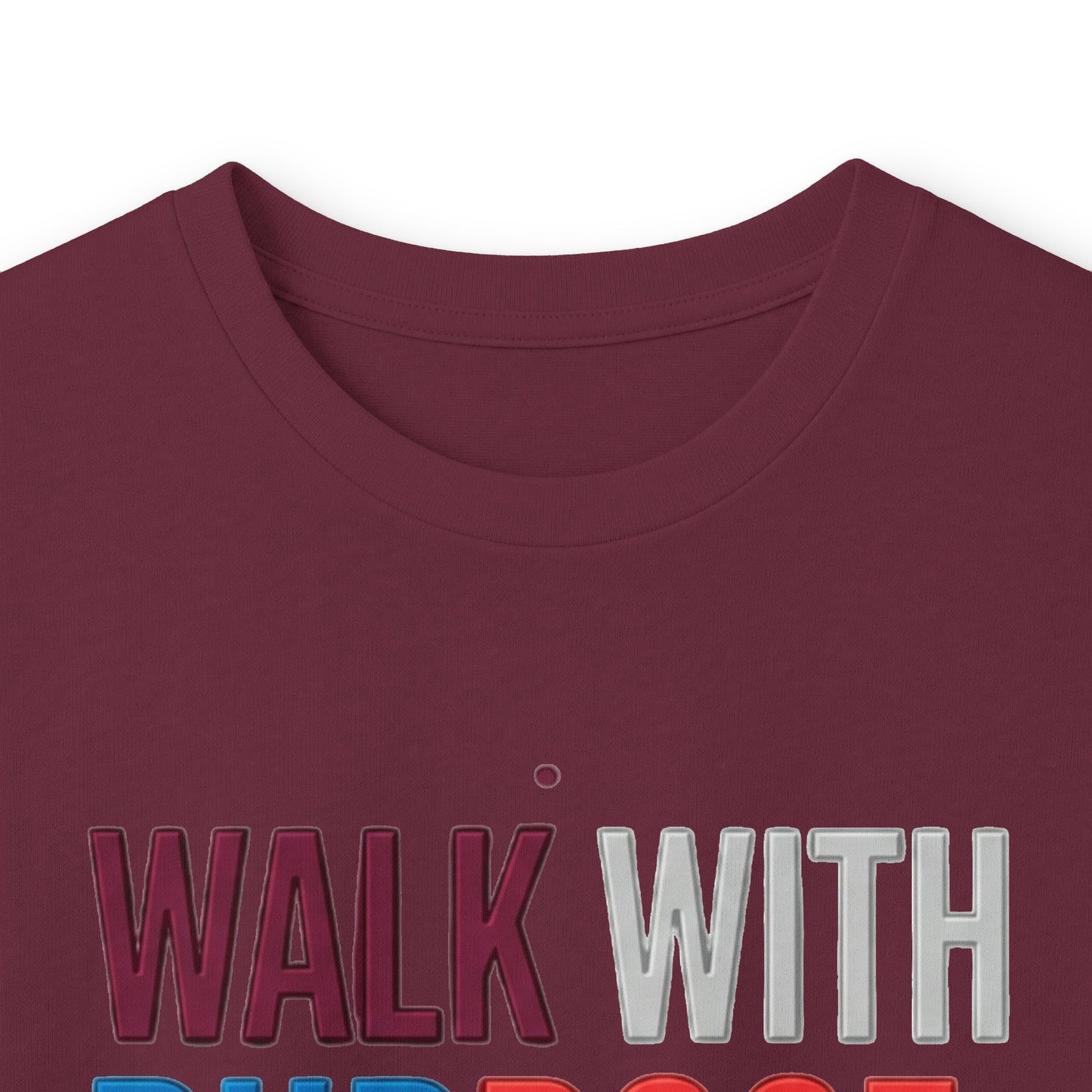 Walk With Purpose, Stand With Strength Long Sleeve Tee