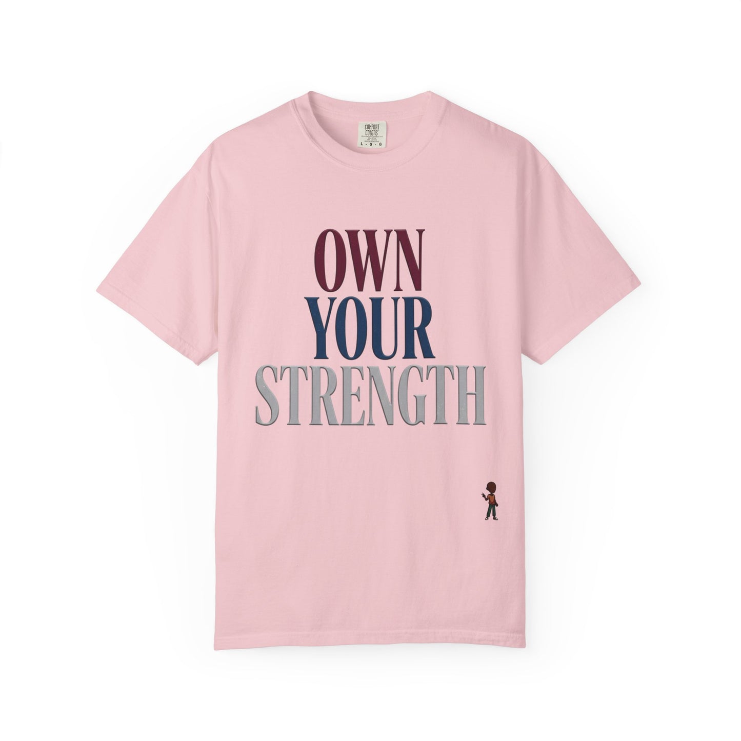 Own Your Strength T-Shirt