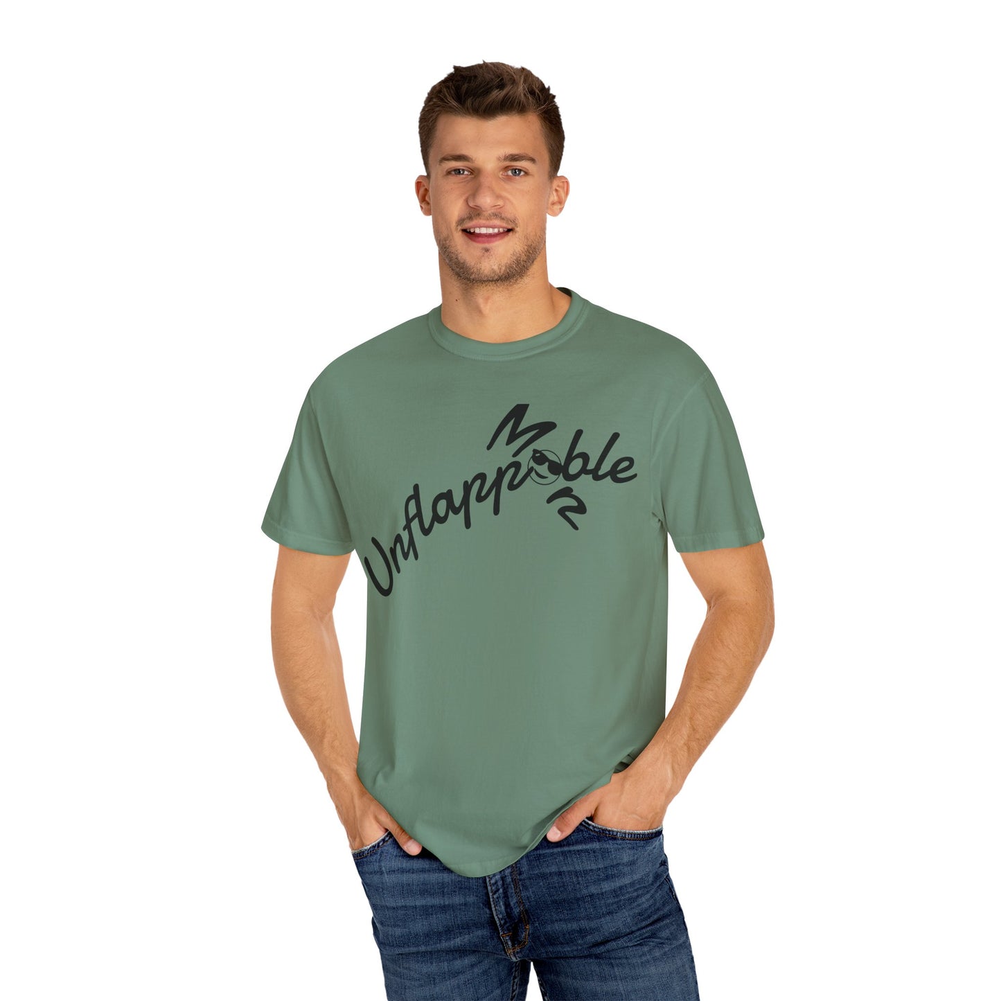 Unisex Garment-Dyed T-shirt - Unflappable Casual Tee, Gift for Friends, Motivational Shirt, Relaxed Fit, Everyday Wear