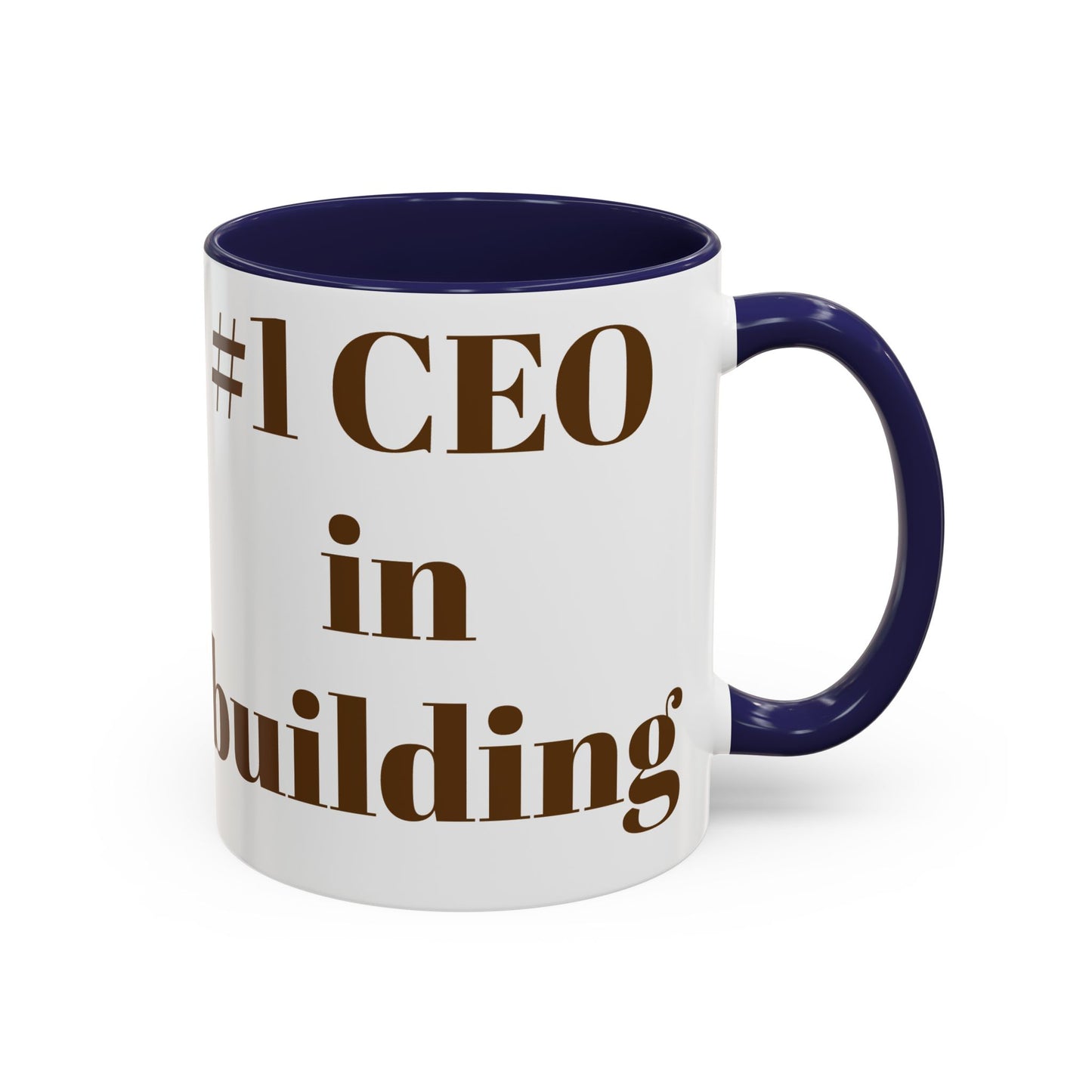 #1 CEO in Building Accent Coffee Mug - 11 & 15oz - Perfect Gift for Business Leaders