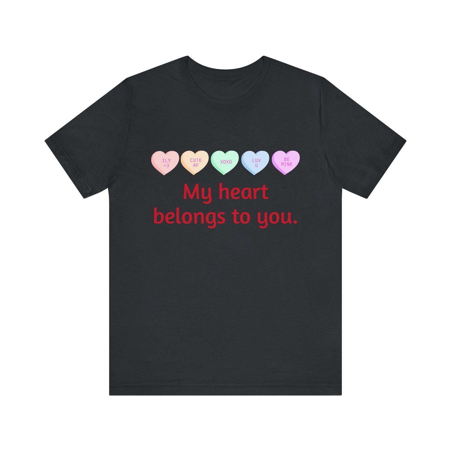 My heart belongs to you Quotes Unisex Jersey Tee - Ideal for Self-Reflection and Supportive Gifts