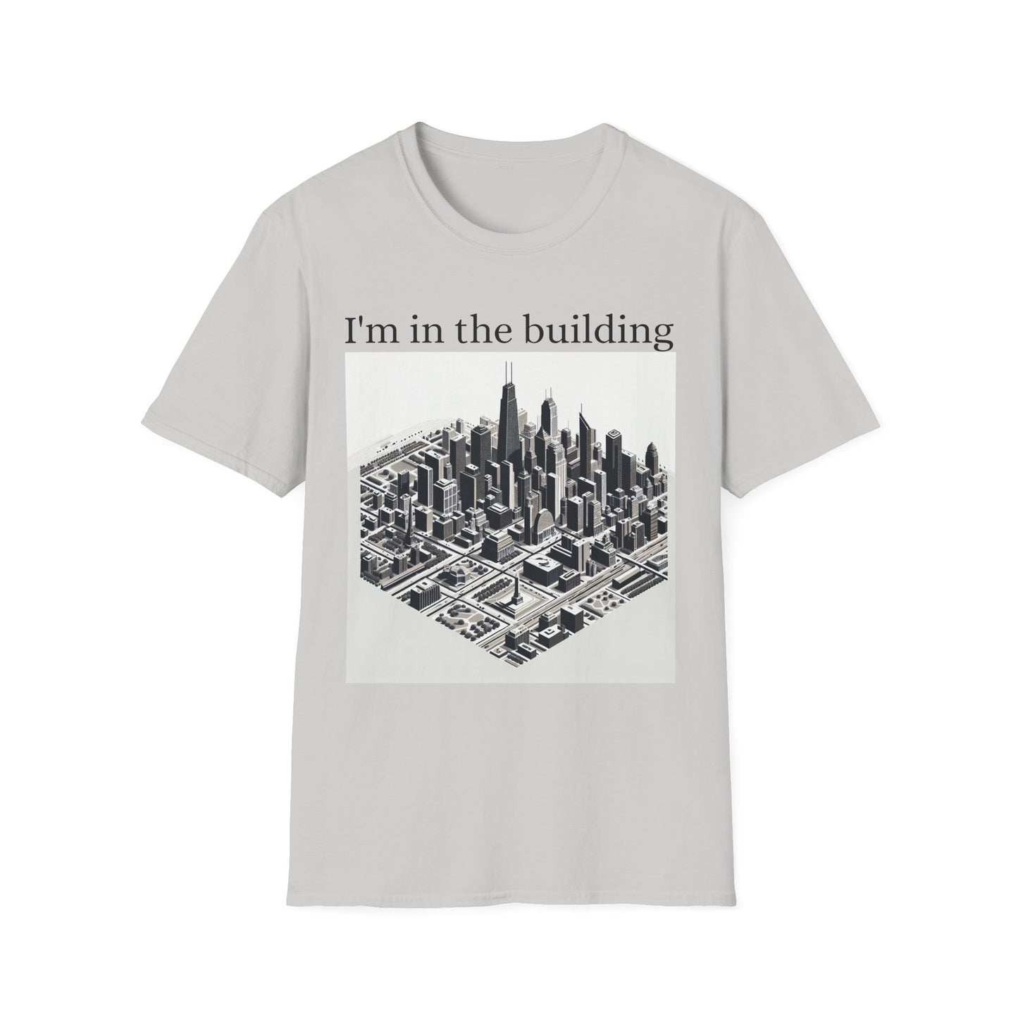 I'm in the Building Unisex Softstyle T-Shirt - Urban Graphic Tee
