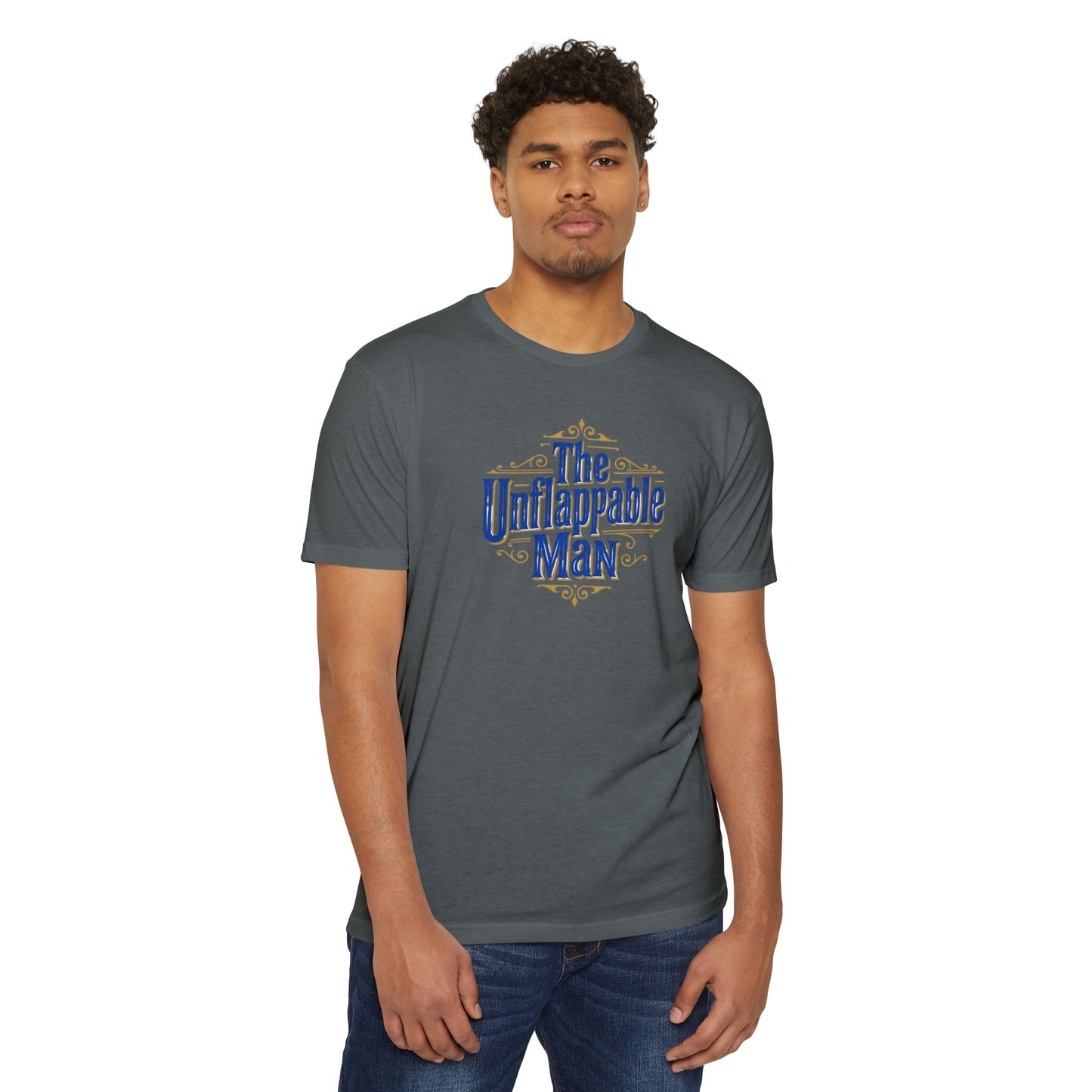 The Unflappable Man T-Shirt — Vintage-Inspired Graphic Tee for Confident Guys
