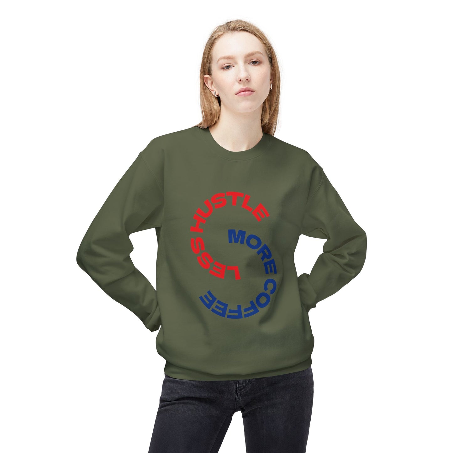 Crewneck Sweatshirt "Less Hustle, More Coffee" — Casual Graphic Pullover