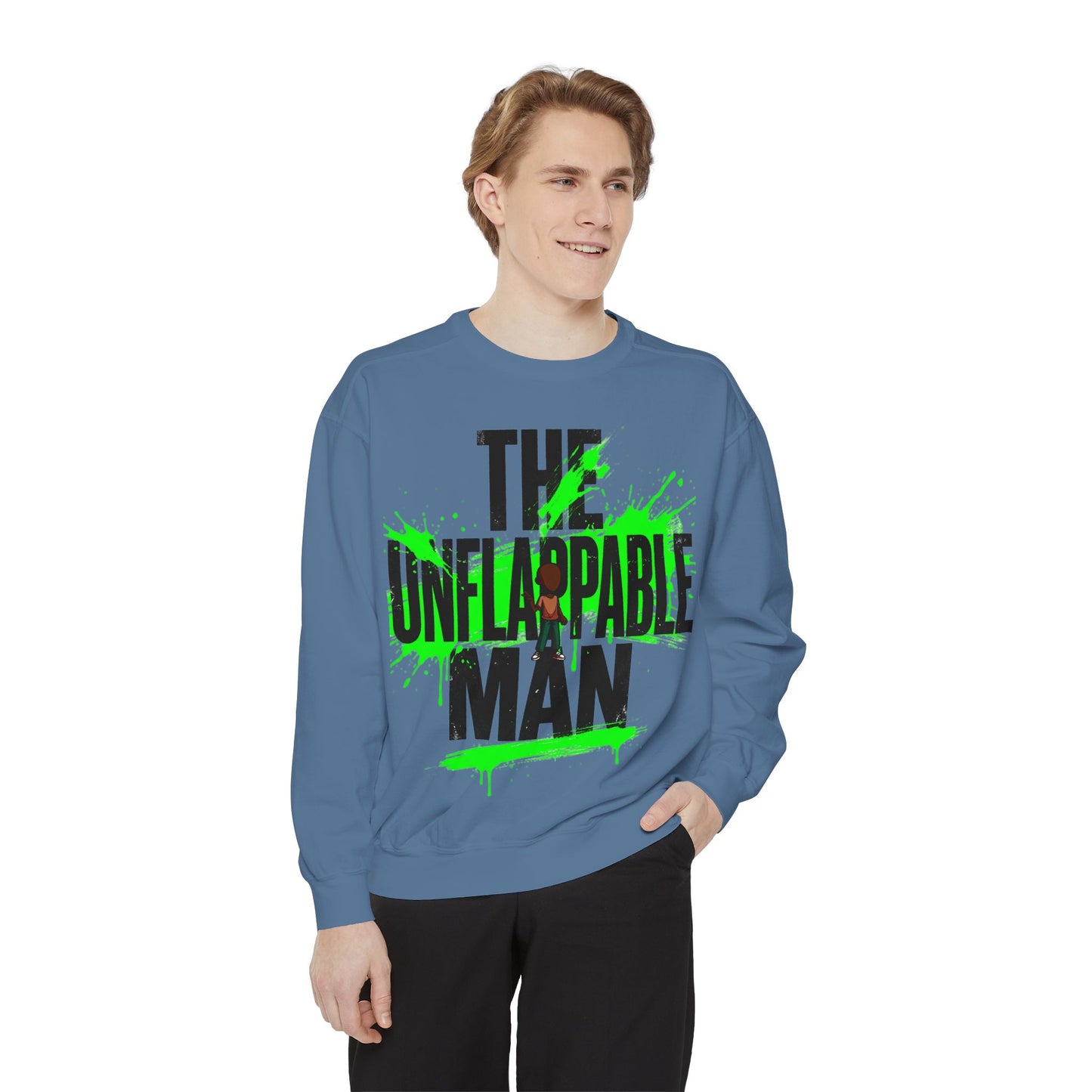The Unflappable Man Sweatshirt