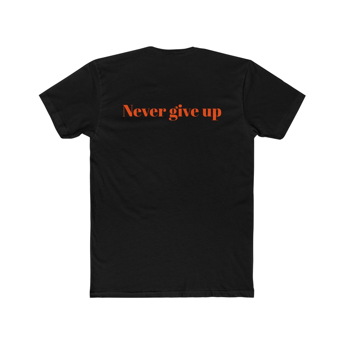 Motivational Unisex Cotton Crew Tee - 'Never Give Up' Inspirational Shirt