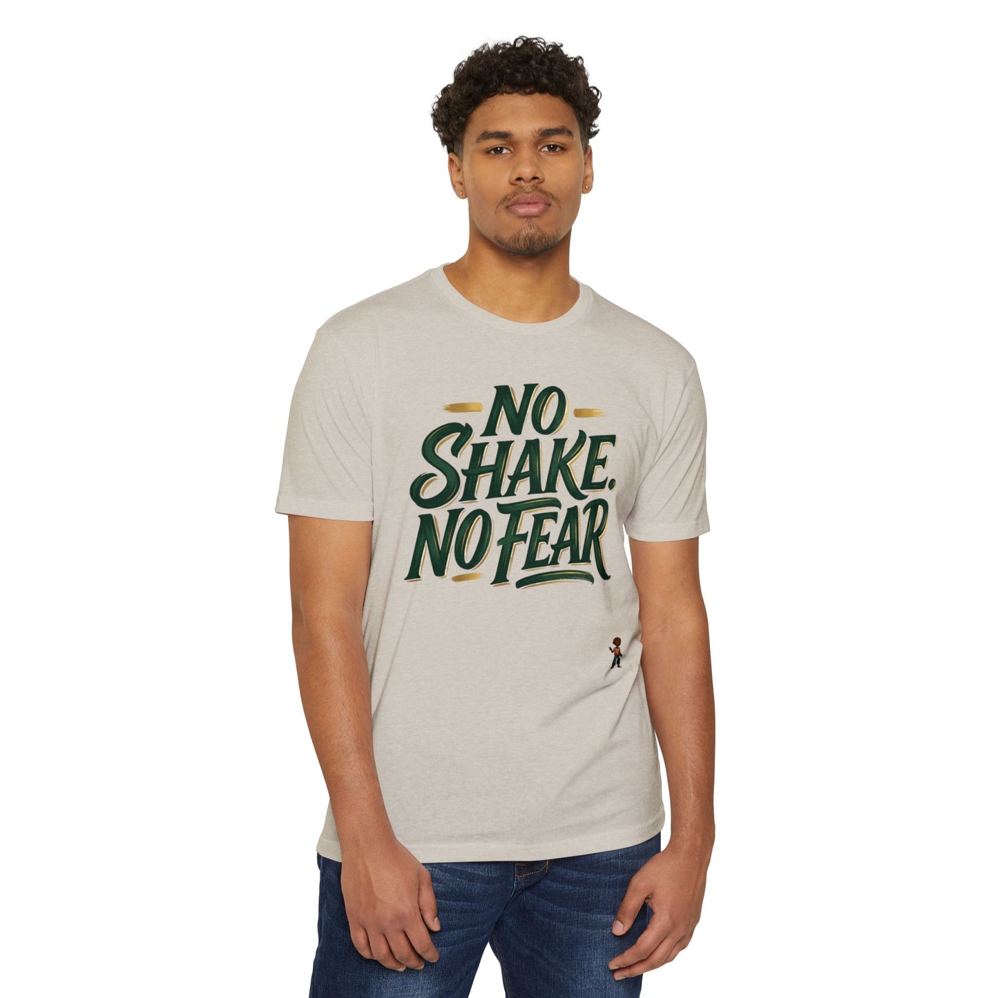 No Shake No Fear T-Shirt — Motivational Casual Tee