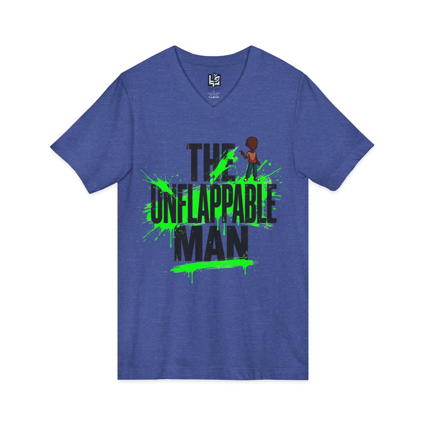 The Unflappable Man V-Neck Tee — Funny Resilient Guy Graphic Shirt