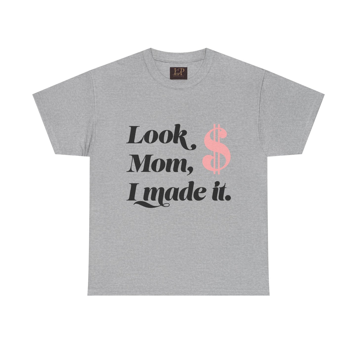 Look Mom, I Made It! Unisex Heavy Cotton Tee - Fun and Motivational Graphic T-Shirt for Celebrations