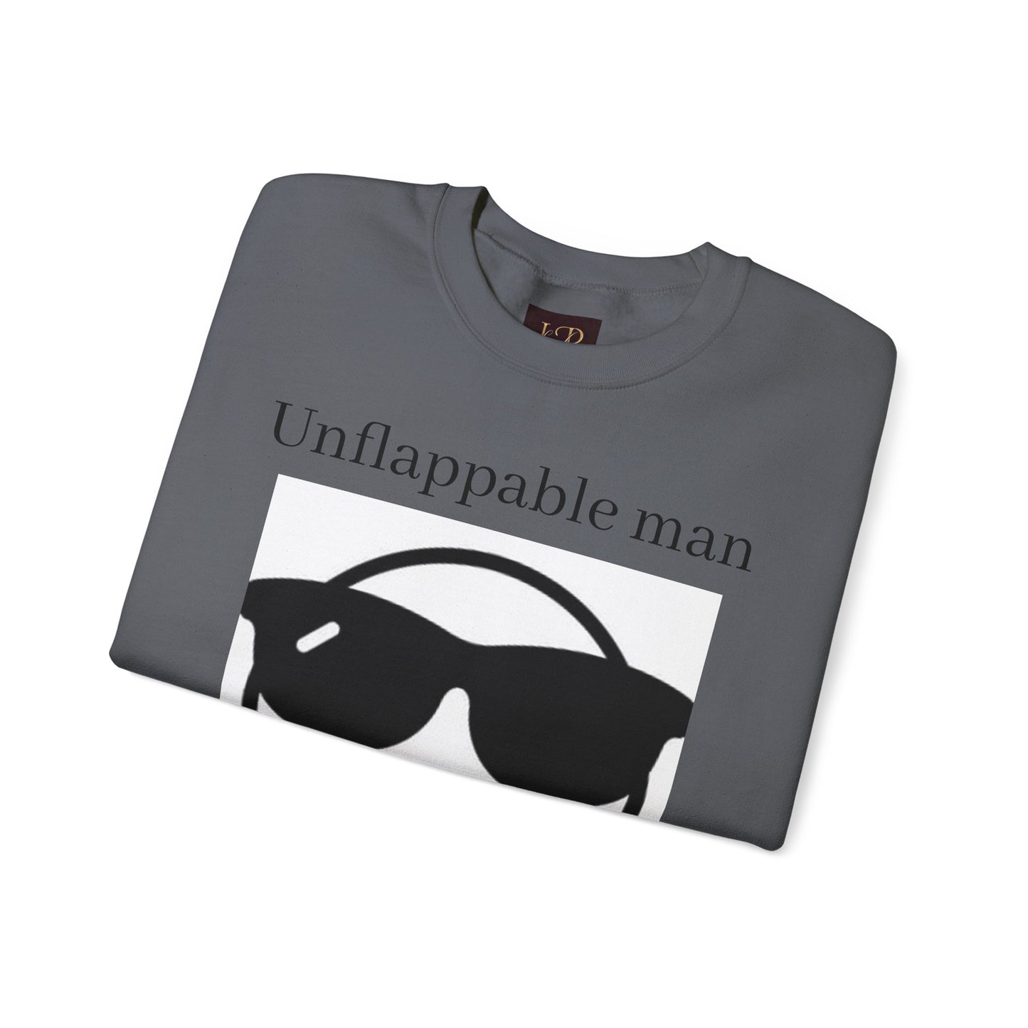 Unflappable Man Crewneck Sweatshirt - Cool & Comfortable Apparel