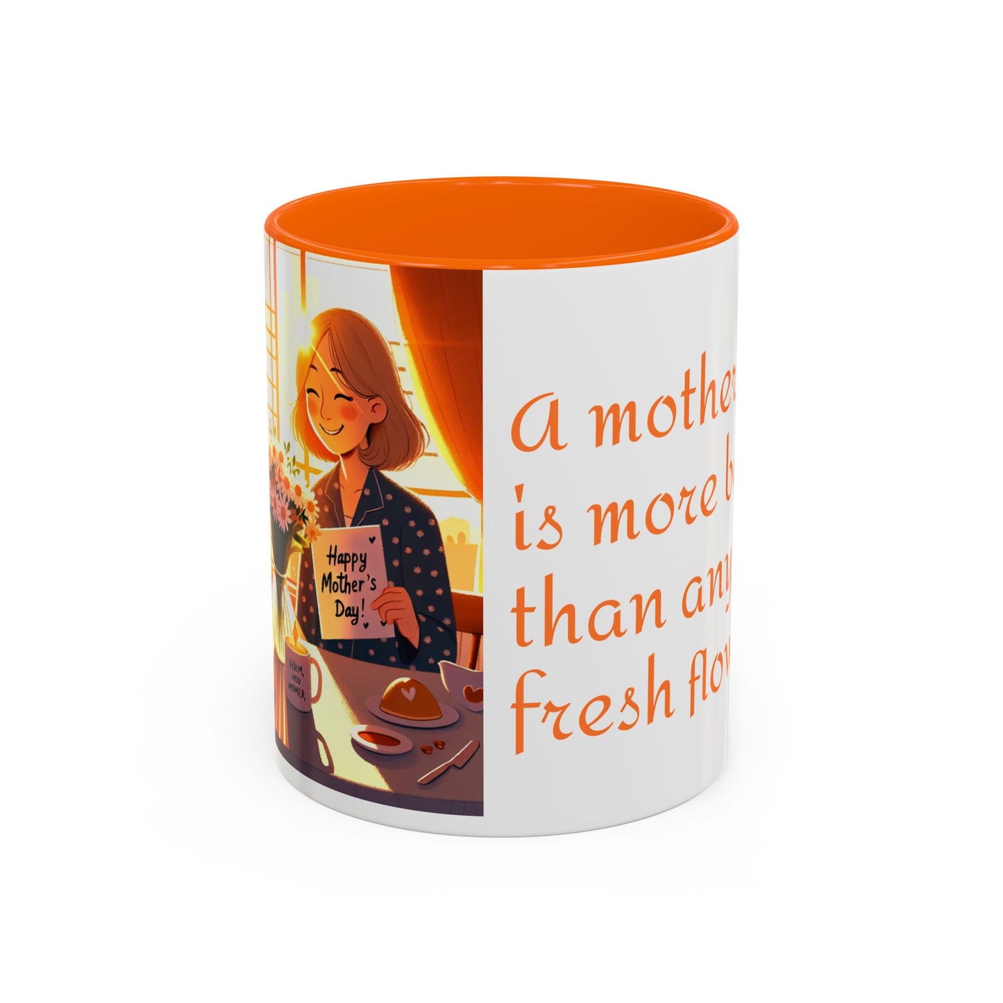 Happy Mother's Day Accent Coffee Mug - Beautiful Love Quote