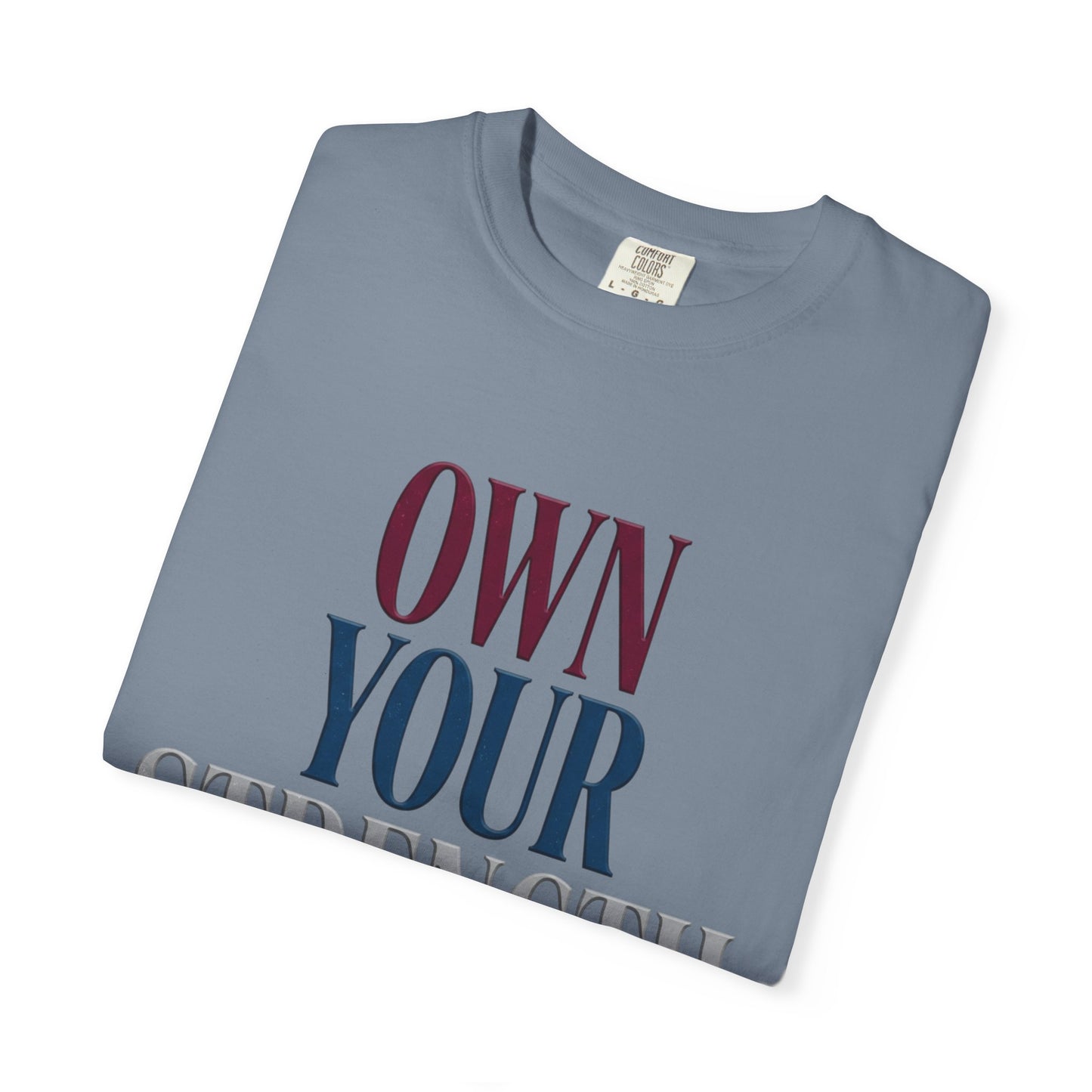 Own Your Strength T-Shirt