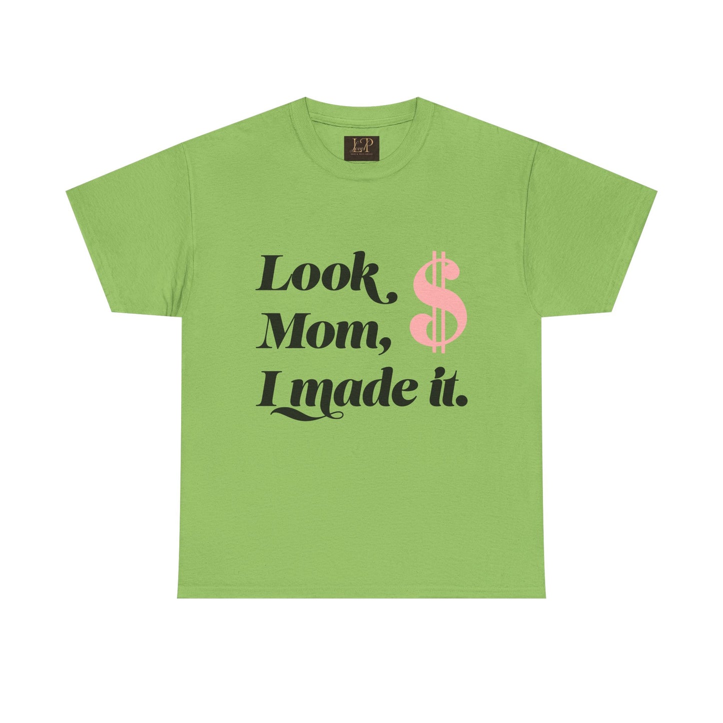 Look Mom, I Made It! Unisex Heavy Cotton Tee - Fun and Motivational Graphic T-Shirt for Celebrations