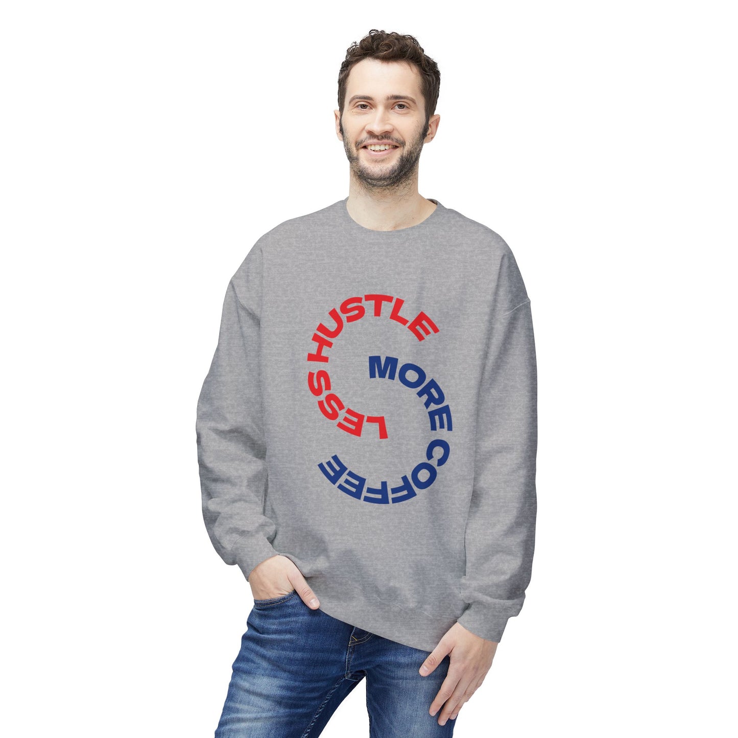 Crewneck Sweatshirt "Less Hustle, More Coffee" — Casual Graphic Pullover