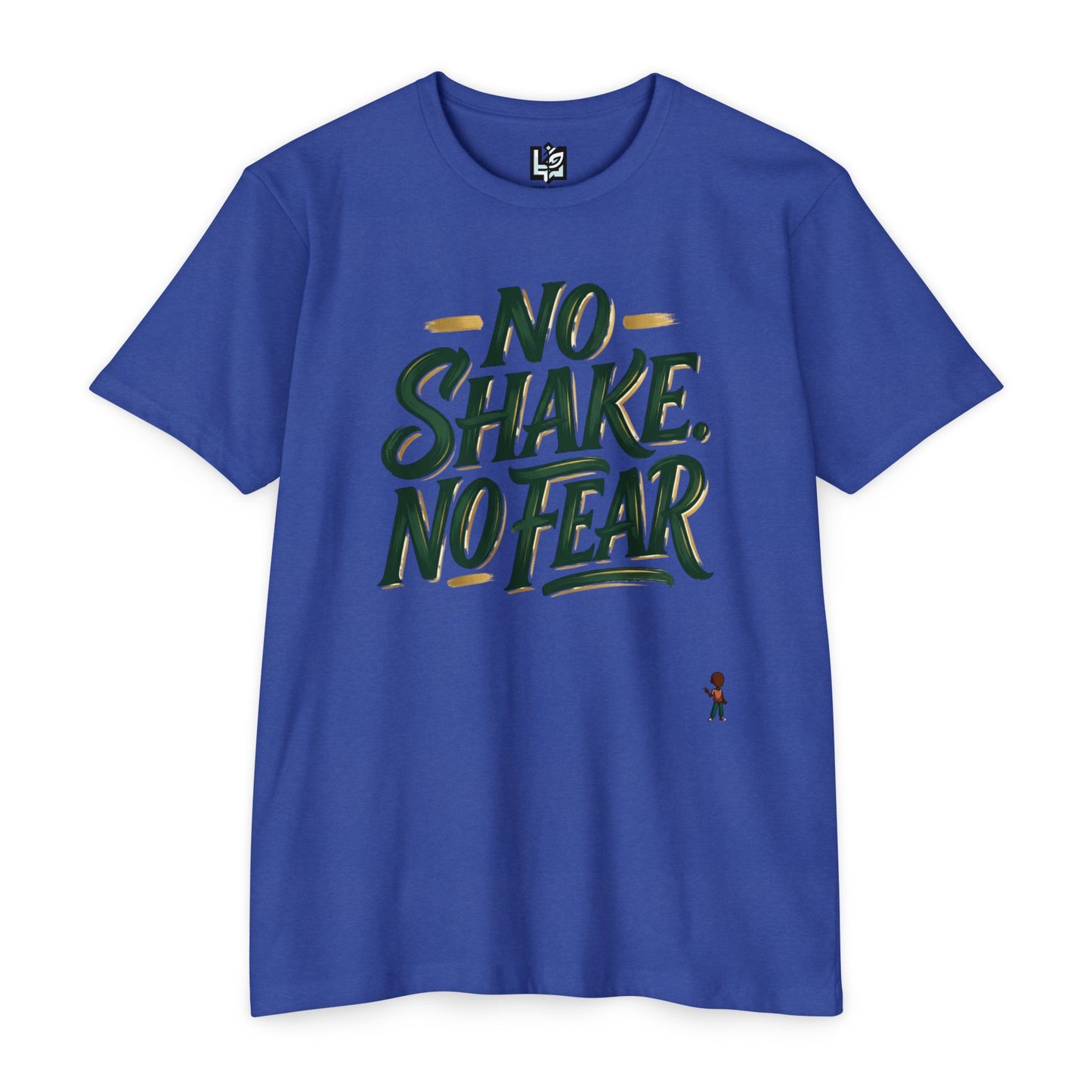 No Shake No Fear T-Shirt — Motivational Casual Tee
