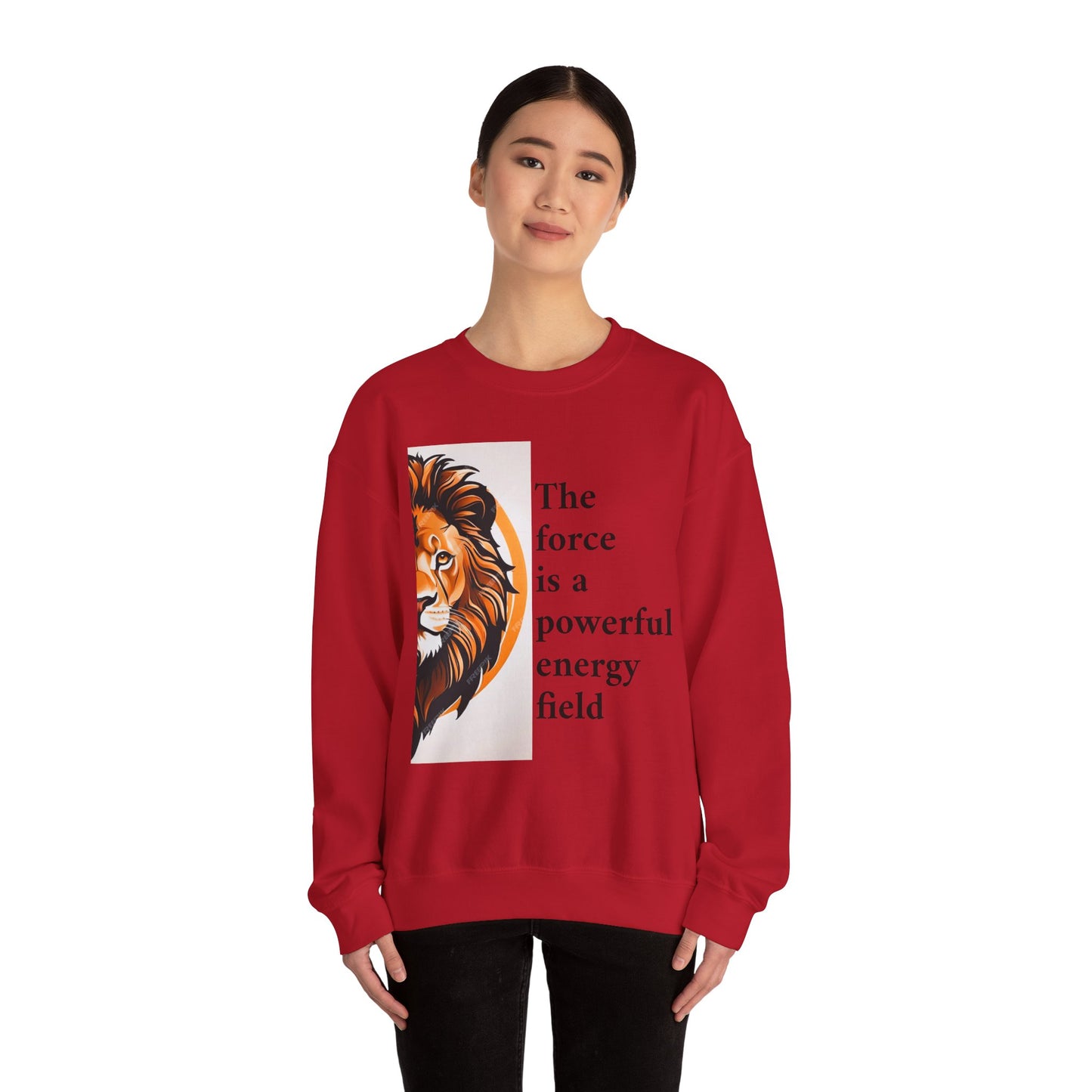 Motivational Lion Crewneck Sweatshirt | The Force Is A Powerful Energy Field