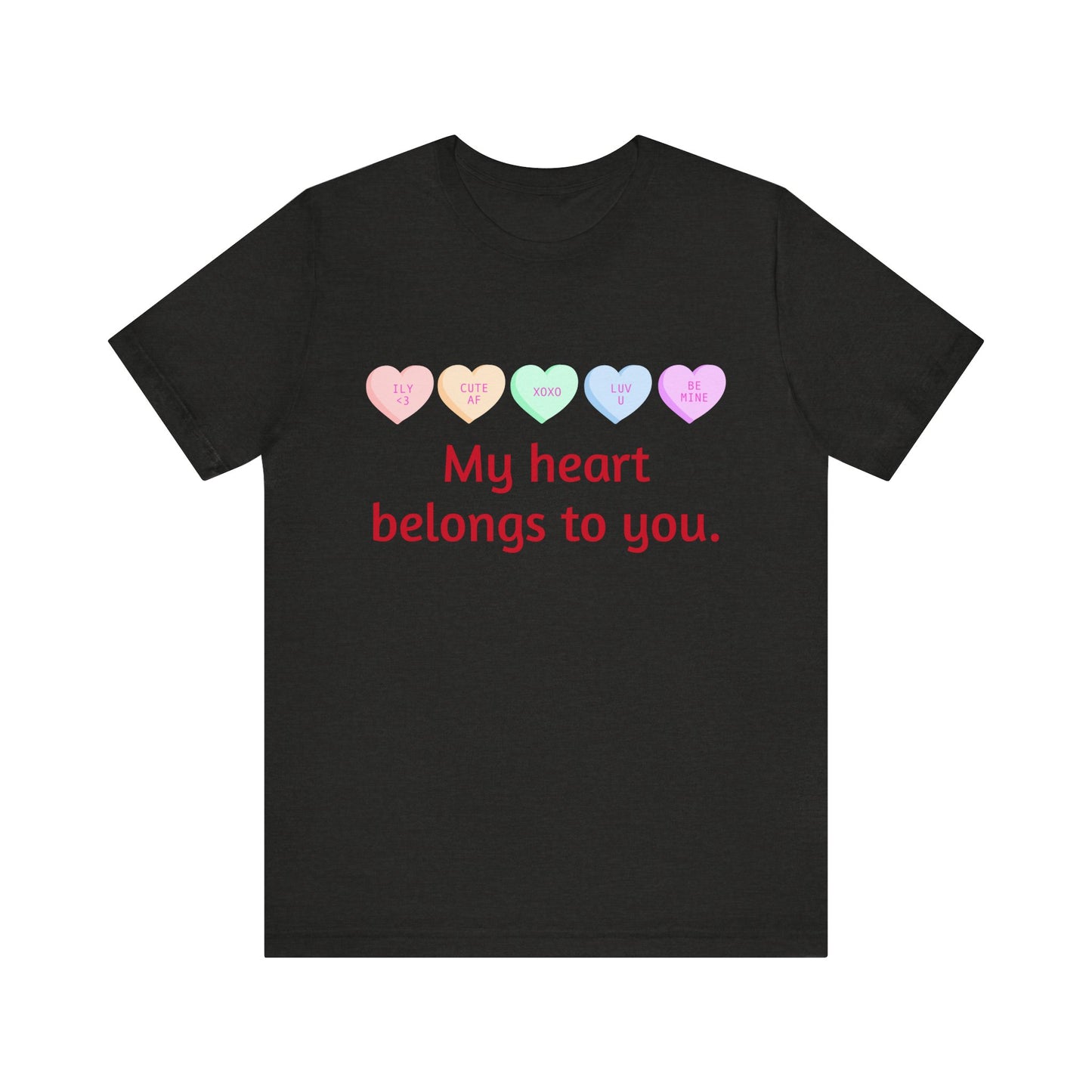 My heart belongs to you Quotes Unisex Jersey Tee - Ideal for Self-Reflection and Supportive Gifts