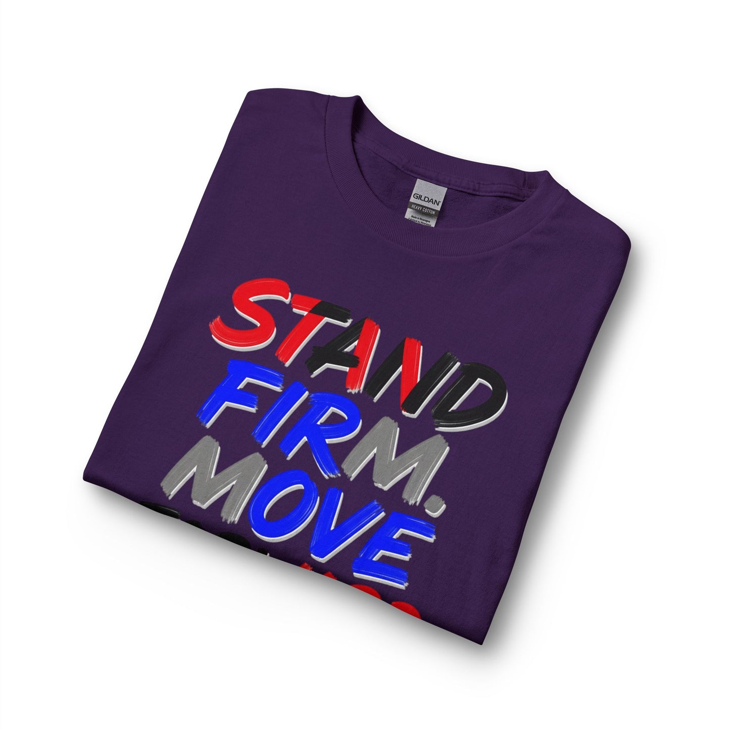 Stand Firm. Move Forward. Long Sleeve Tee