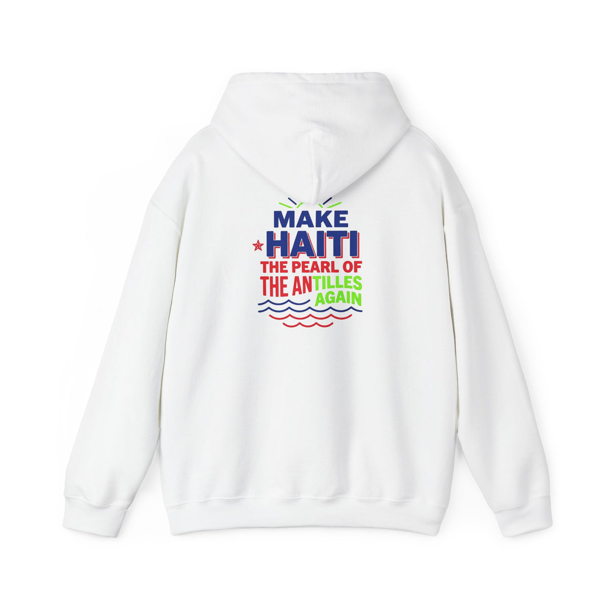 Make Haiti The Pearl of the Antilles Again Hoodie — Cartoon Figure Back Print