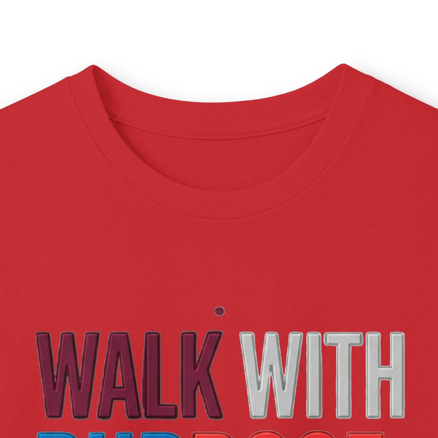 Walk With Purpose, Stand With Strength Long Sleeve Tee